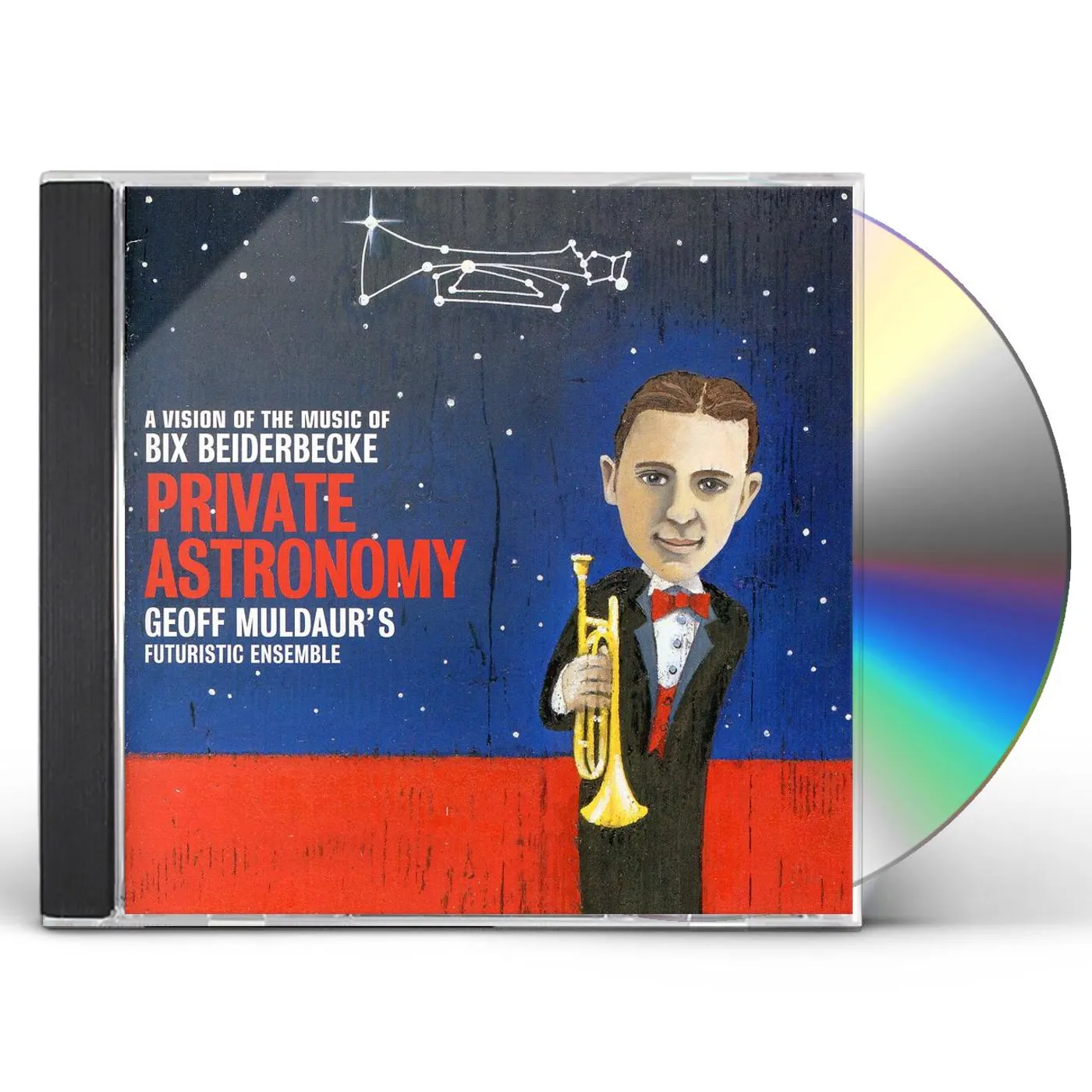 Geoff Muldaur PRIVATE ASTRONOMY: A VISION OF THE MUSIC OF BIX CD