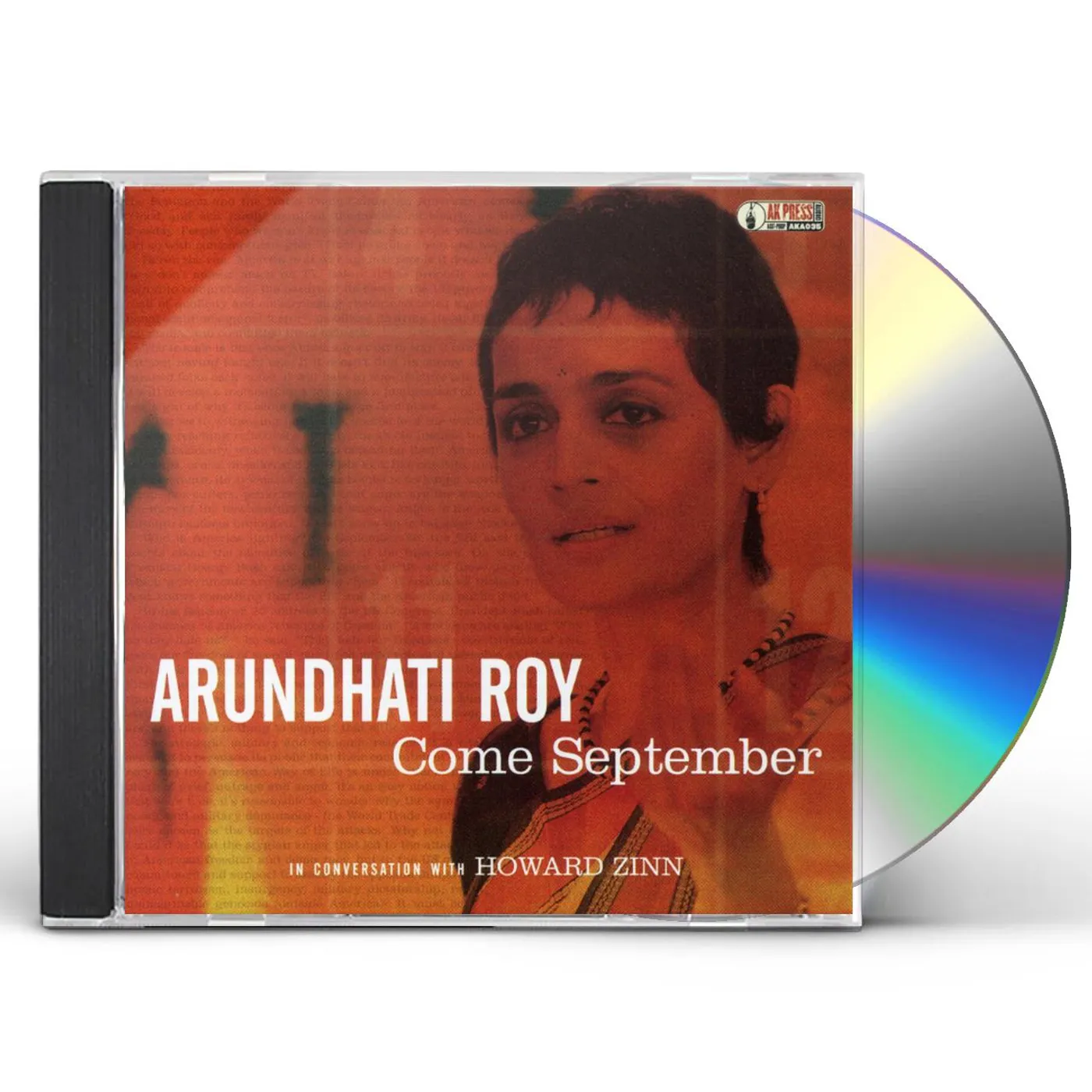 Arundhati Roy COME SEPTEMBER: IN CONVERSATION WITH HOWARD ZINN CD