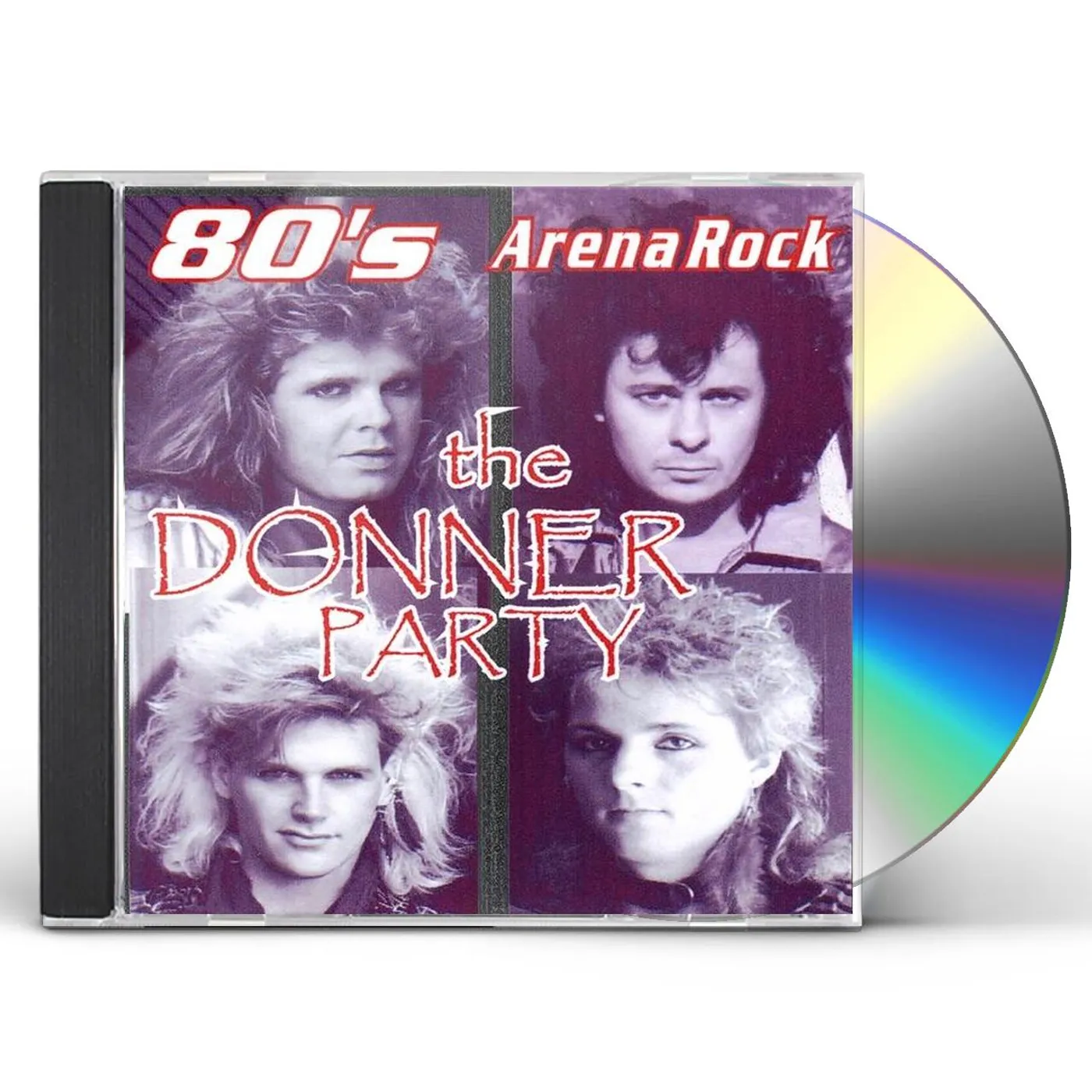Donner Party 80'S ARENA ROCK CD