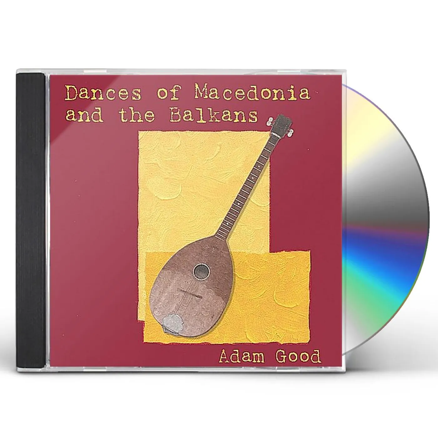 Adam Good DANCES OF MACEDONIA & THE BALKANS CD