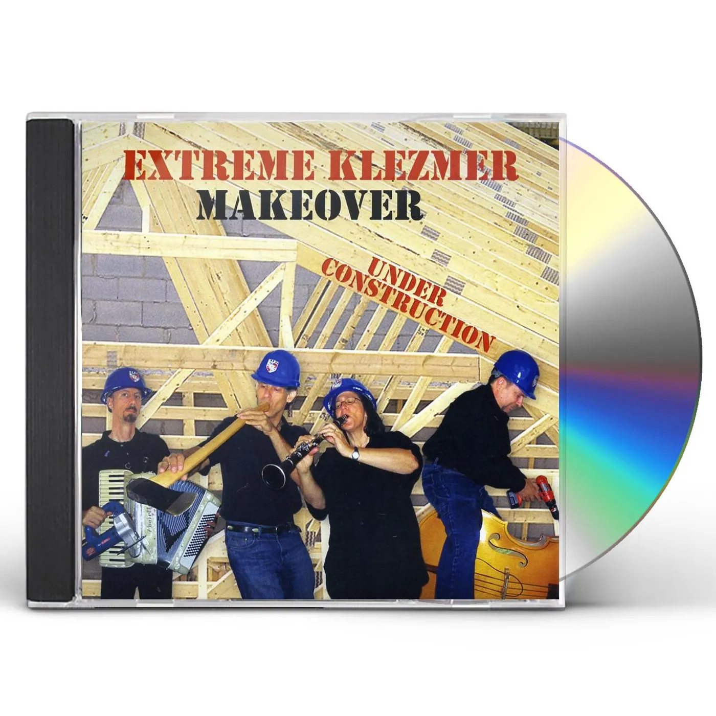 Extreme Klezmer Makeover UNDER CONTSRUCTION CD