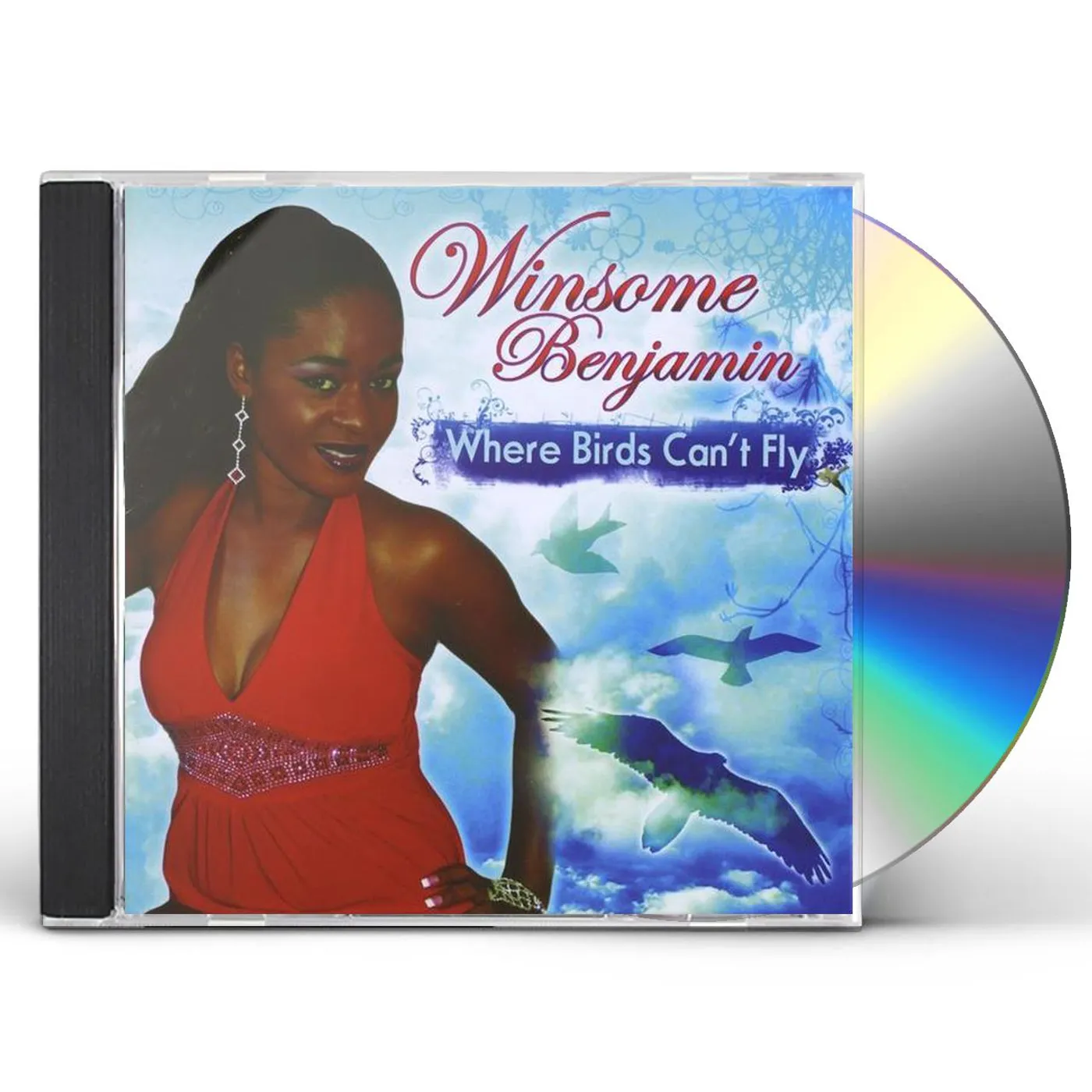 Winsome Benjamin WHERE BIRDS CAN'T FLY CD
