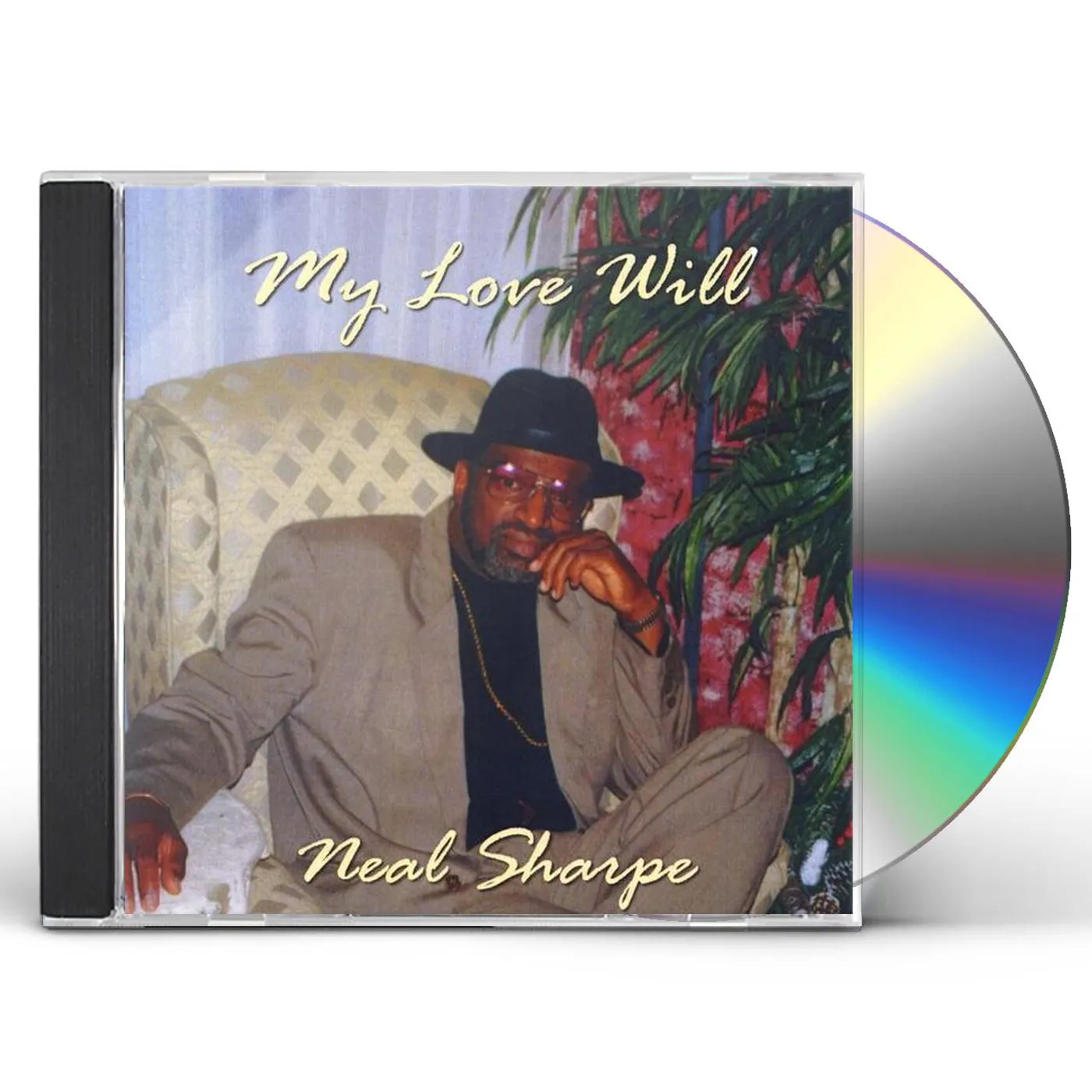 Neal Sharpe MY LOVE WILL CD