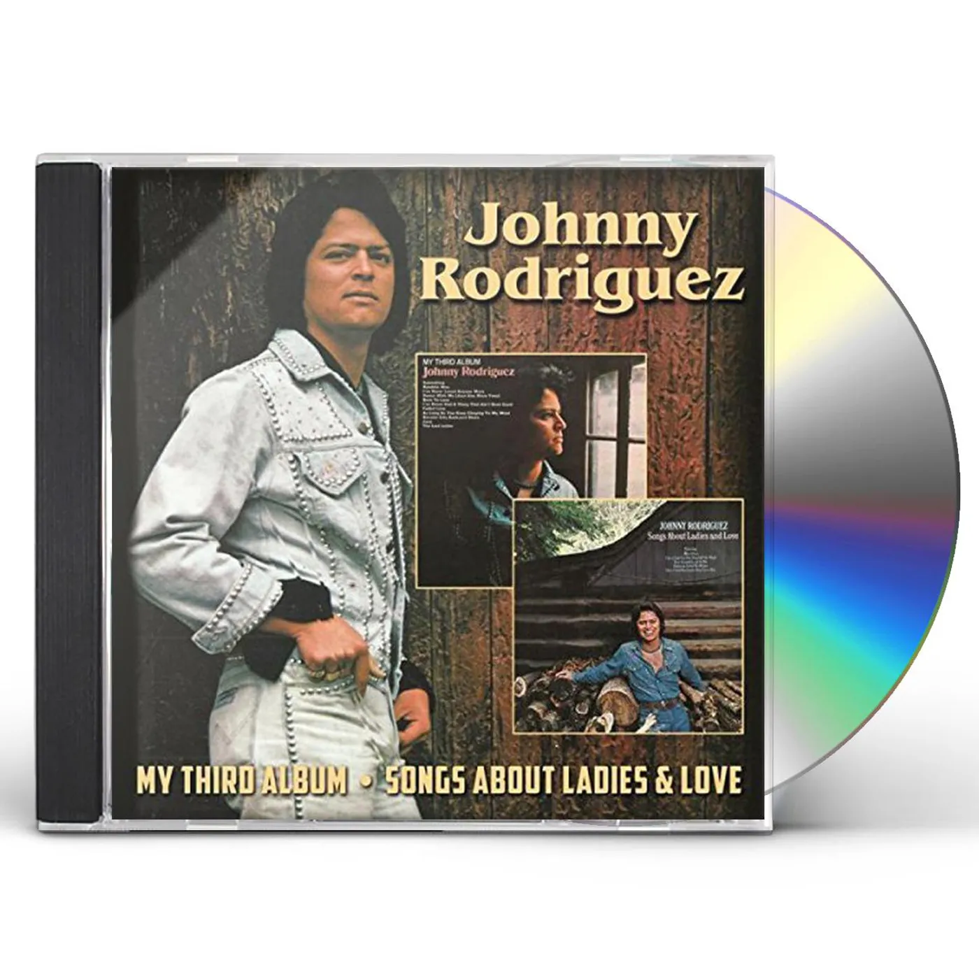 Johnny Rodriguez MY THIRD ALBUM / SONGS ABOUT LADIES & LOVE CD