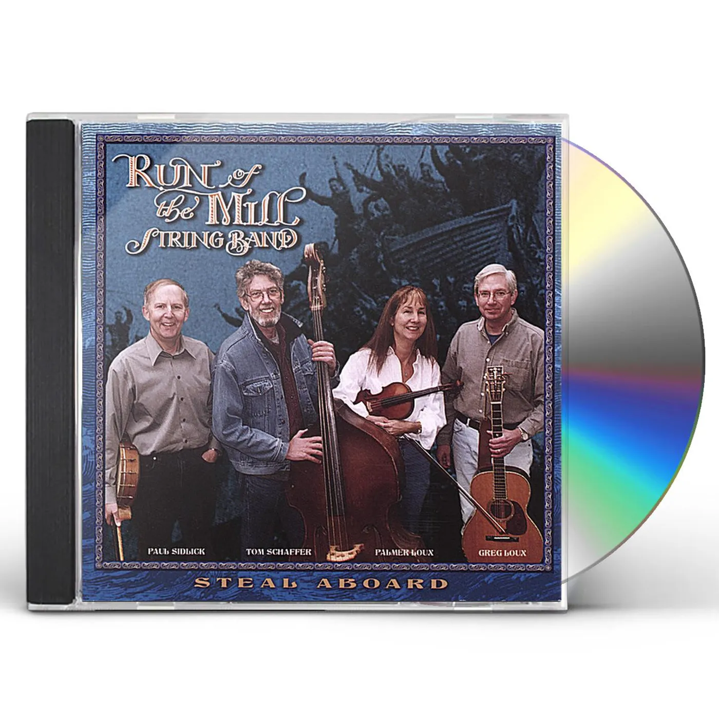 Run Of The Mill String Band STEAL ABOARD CD