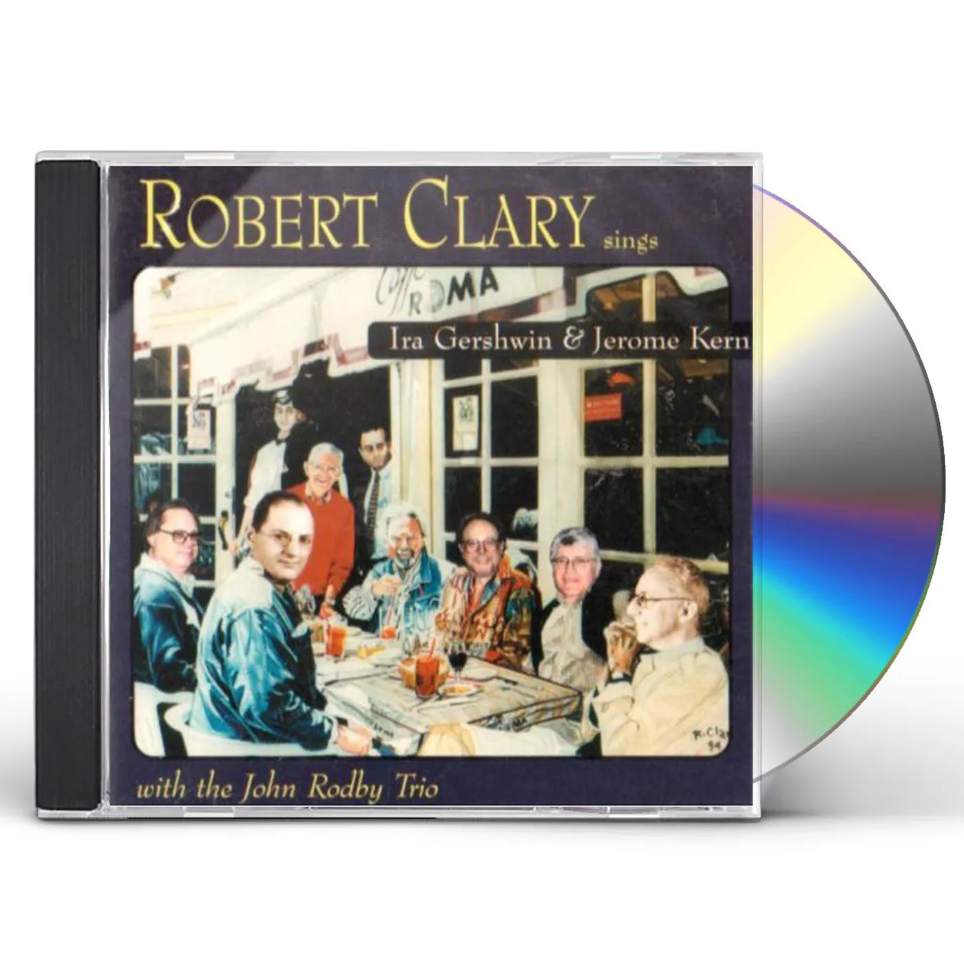 Robert Clary SINGS IRA GERSHWIN & JEROME KERN CD