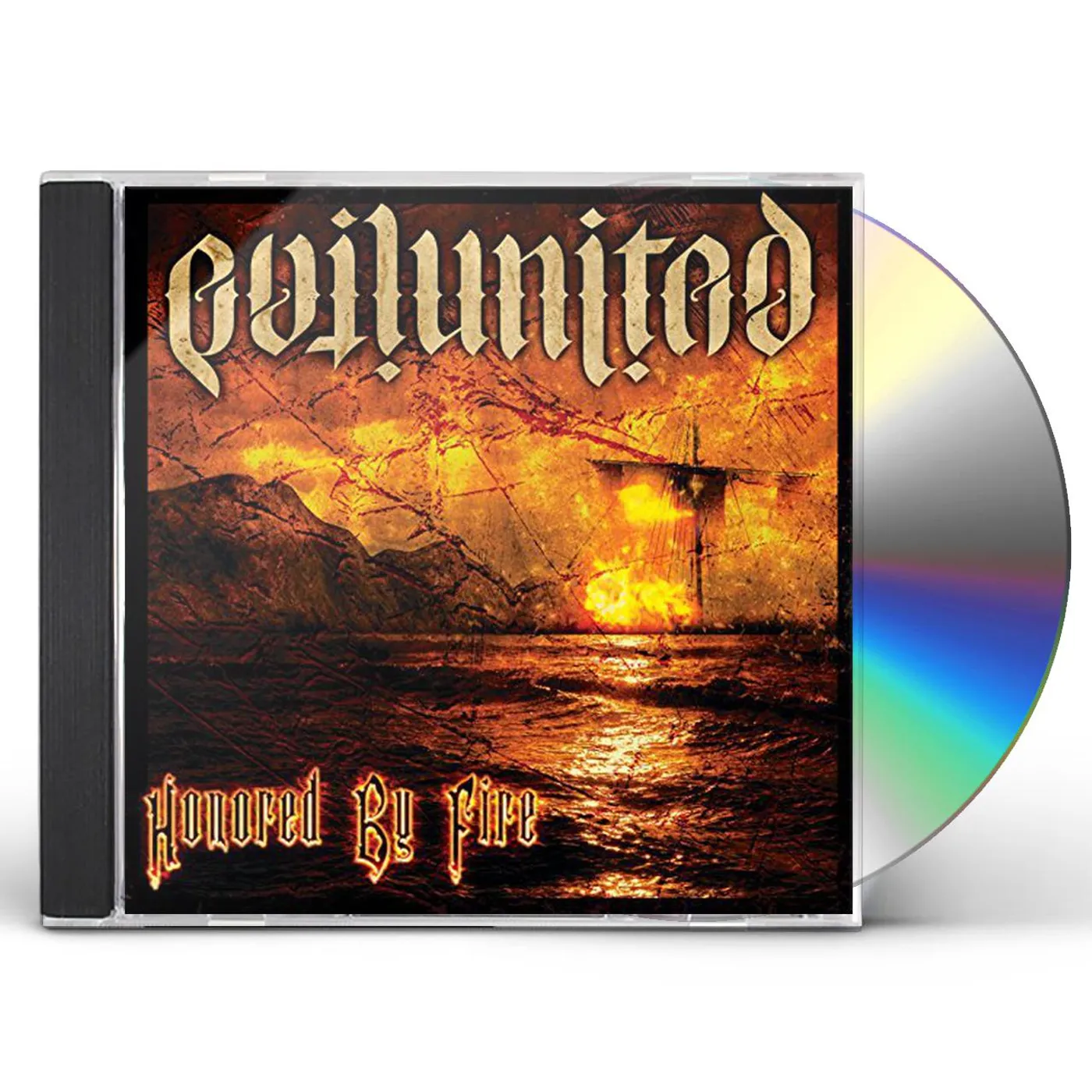 Evil United HONORED BY FIRE CD