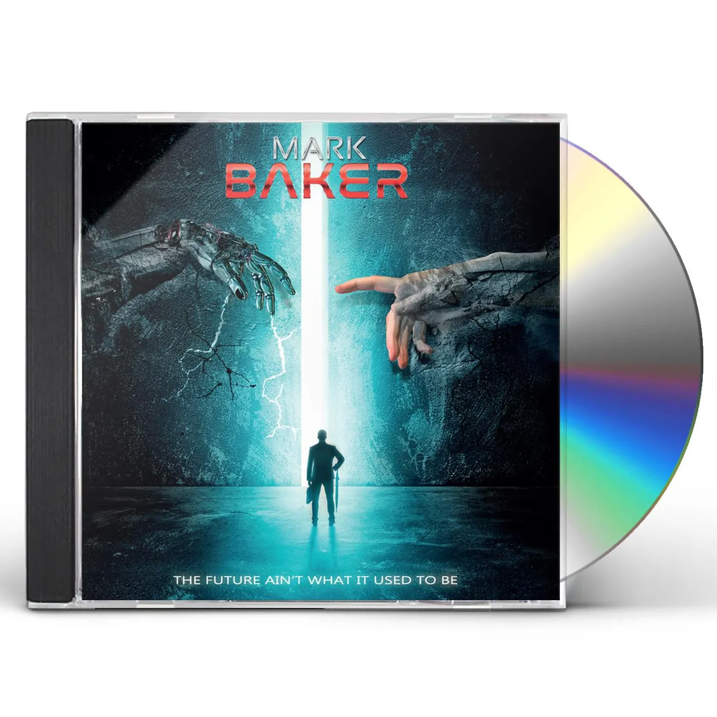 Mark Baker FUTURE AIN'T WHAT IT USED TO BE CD