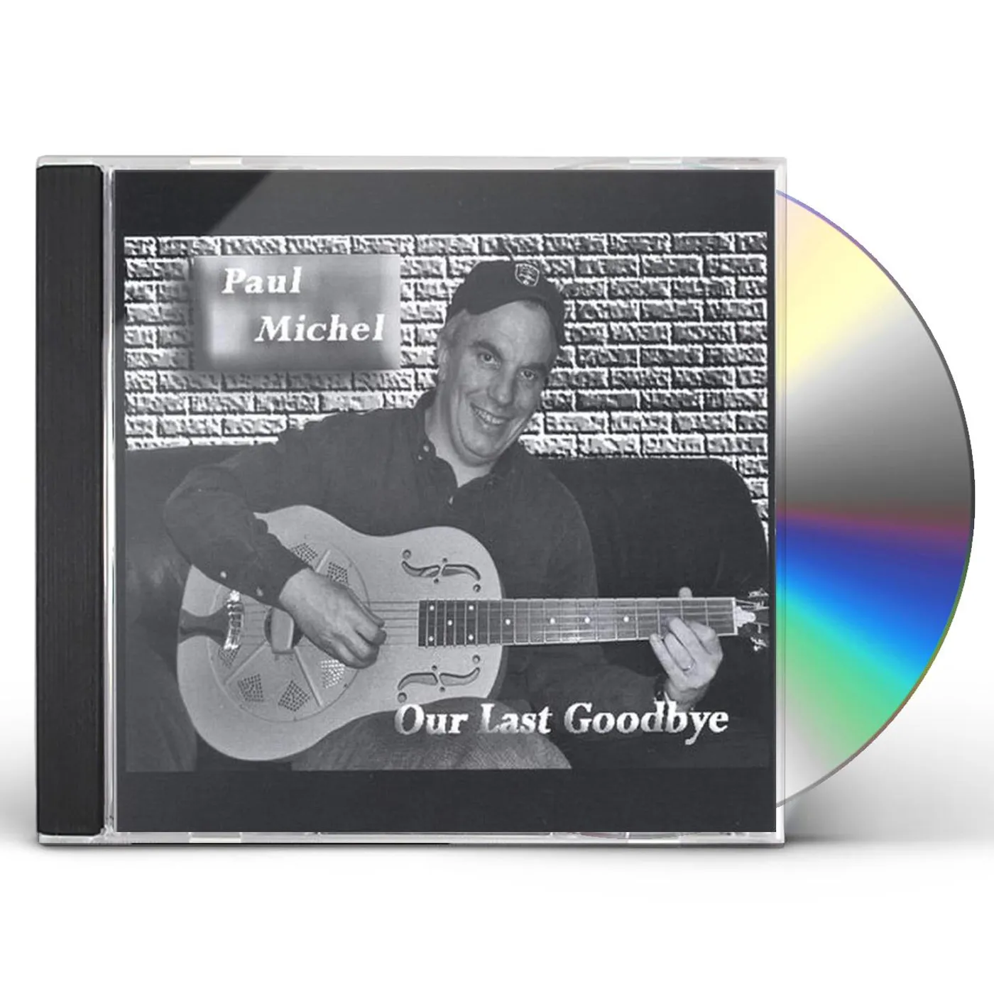 Paul Michel OUR LAST GOODBYE CD