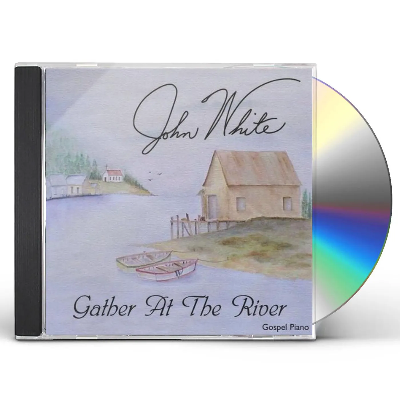 John White GATHER AT THE RIVER CD