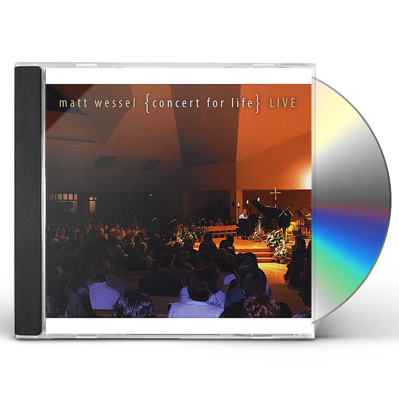 Matt Wessel CONCERT FOR LIFE LIVE CD