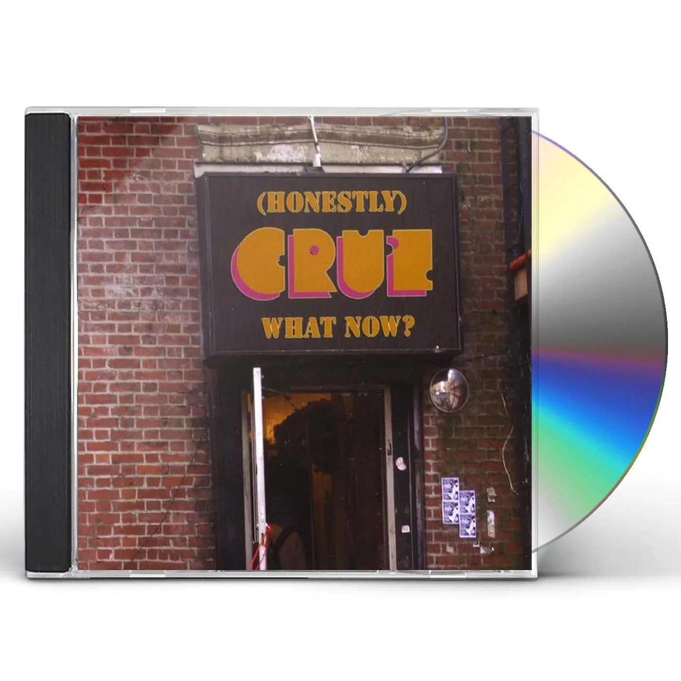 CruZ (HONESTLY) WHAT NOW? CD
