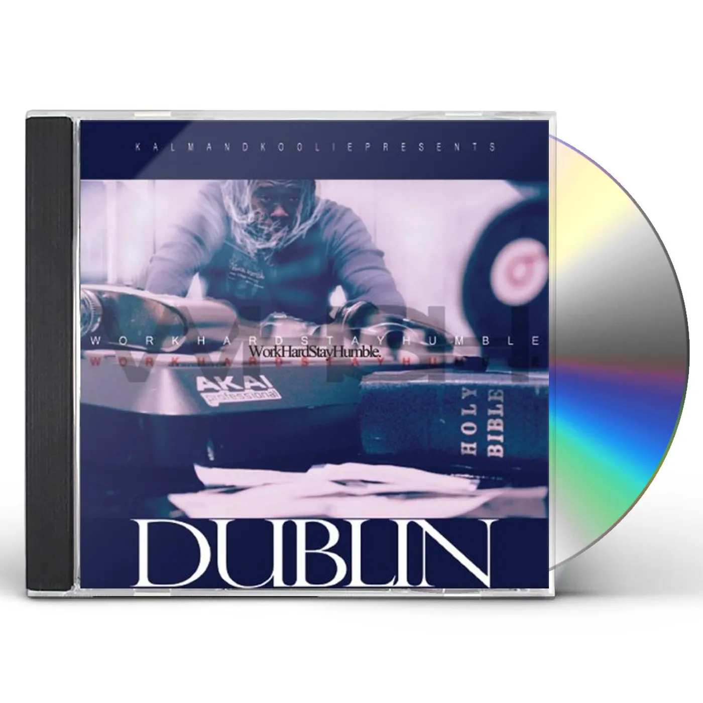 Dublin WORK HARD STAY HUMBLE CD