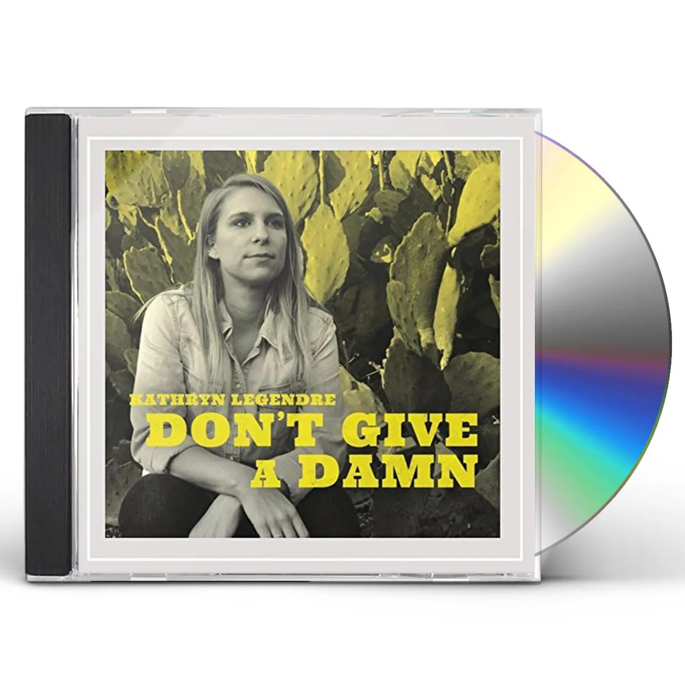 Kathryn Legendre DON'T GIVE A DAMN CD