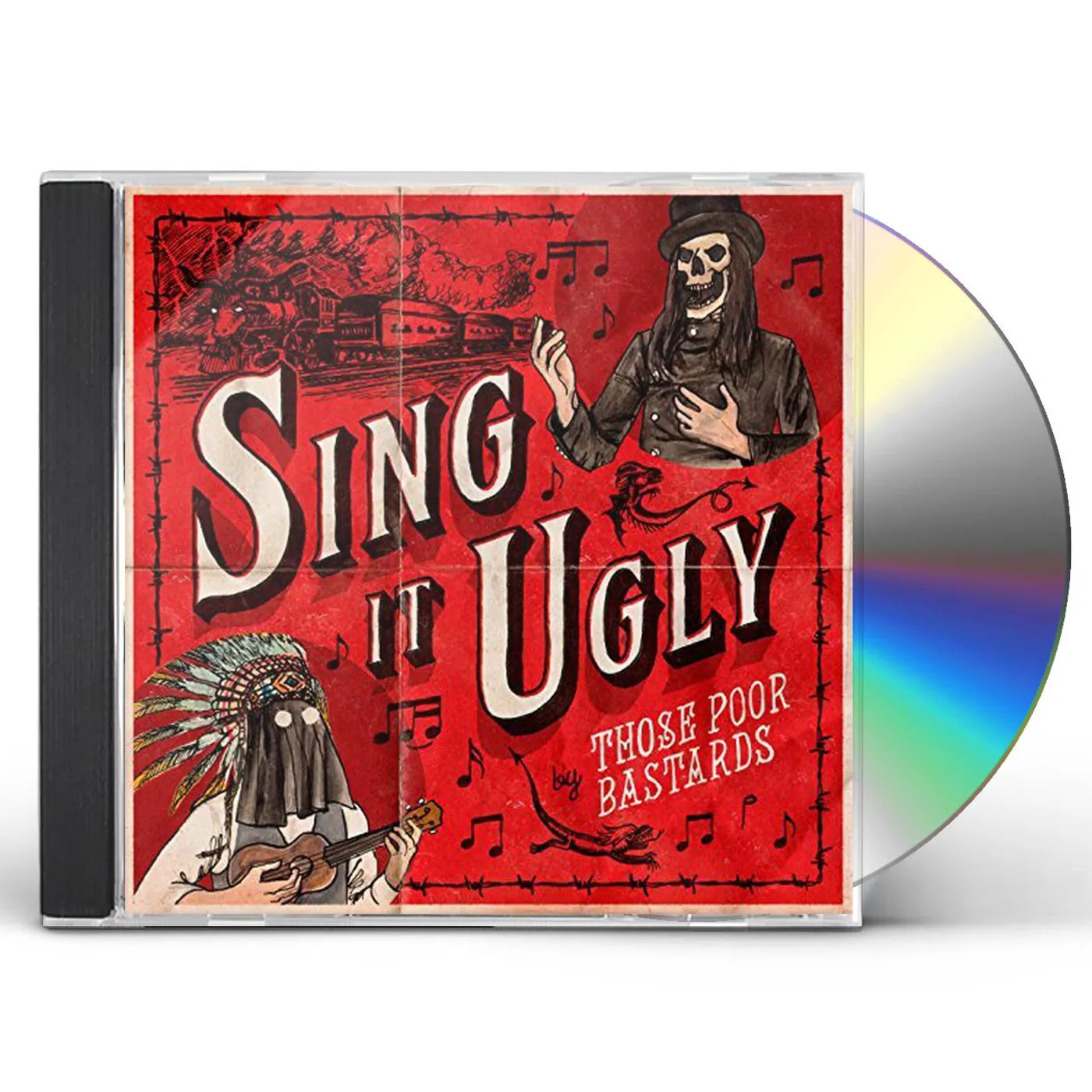 Those Poor Bastards SING IT UGLY CD