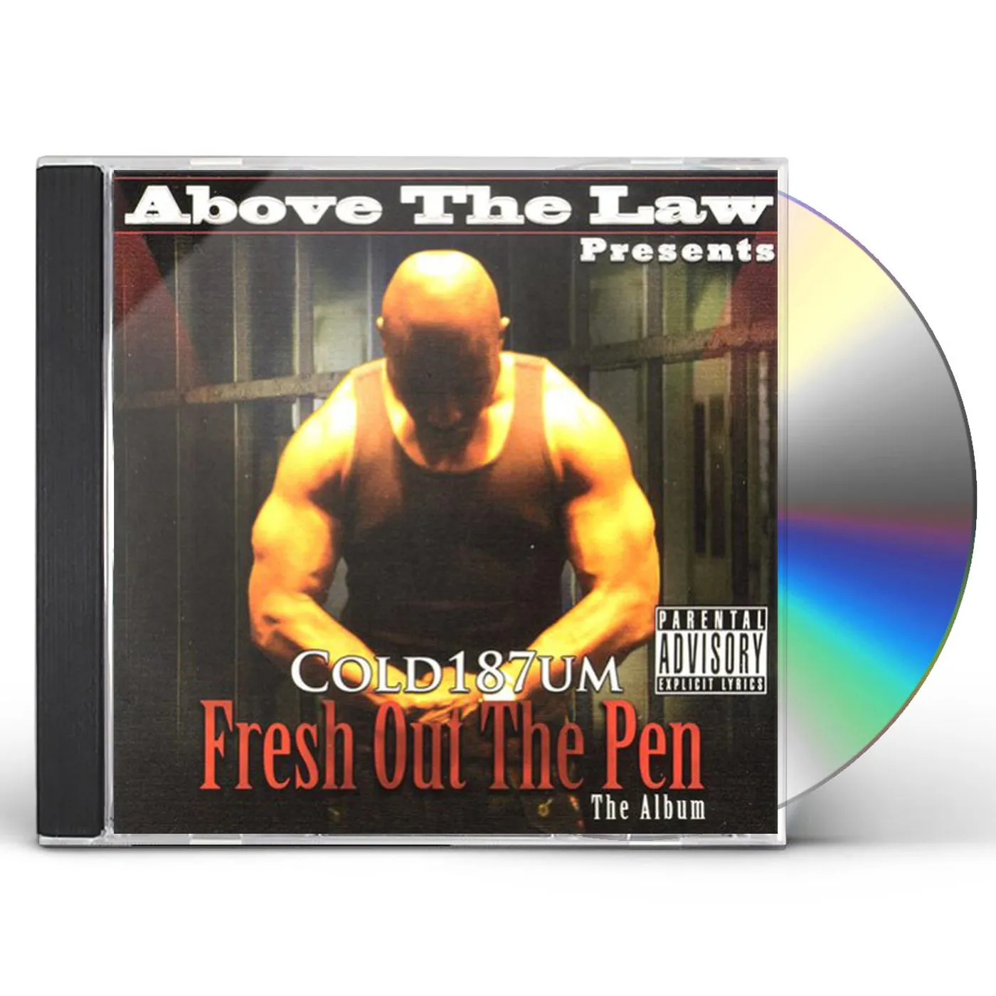 Above The Law COLD 187UM: FRESH OUT THE PEN CD