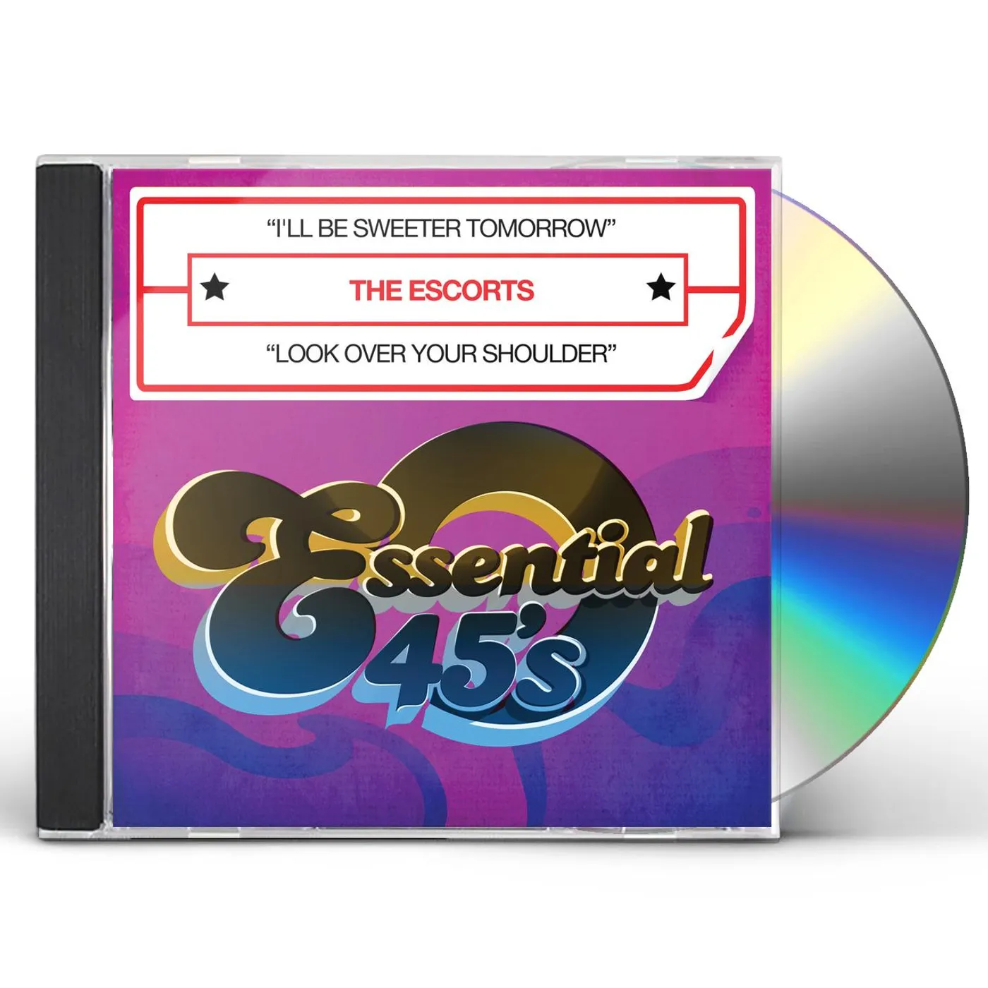 The Escorts I'LL BE SWEETER TOMORROW CD