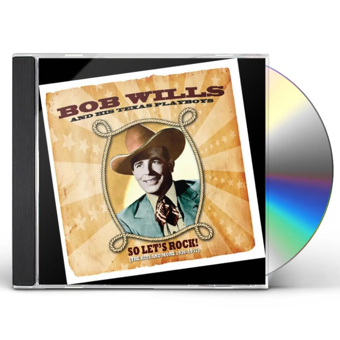 Bob Wills SO LET'S ROCK: HITS & MORE CD