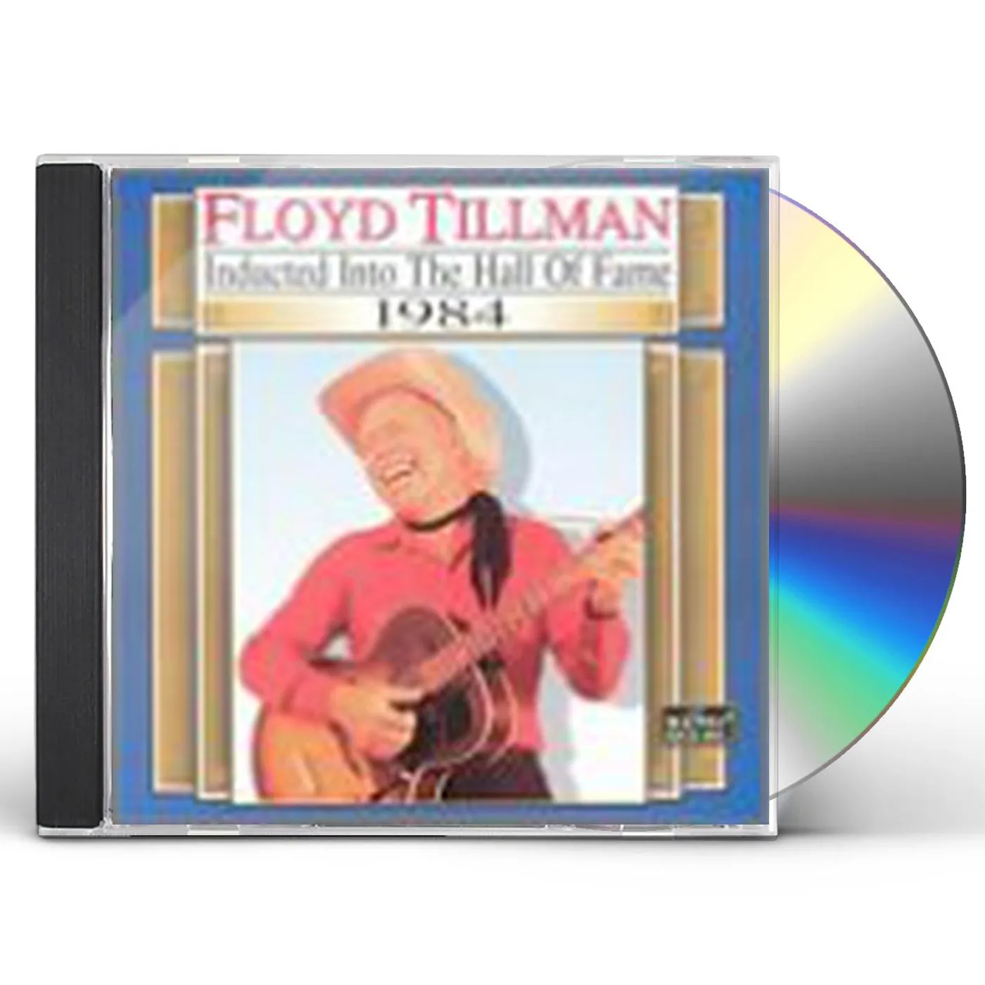 Floyd Tillman COUNTRY MUSIC HALL OF FAME 1984 CD