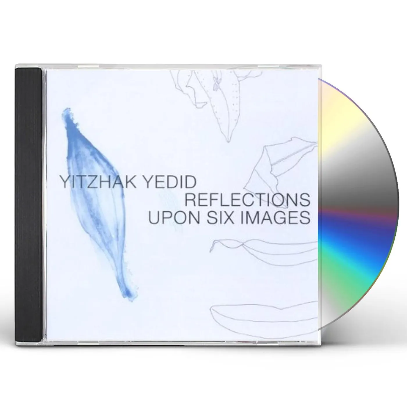 Yitzhak Yedid REFLECTIONS UPON SIX IMAGES CD