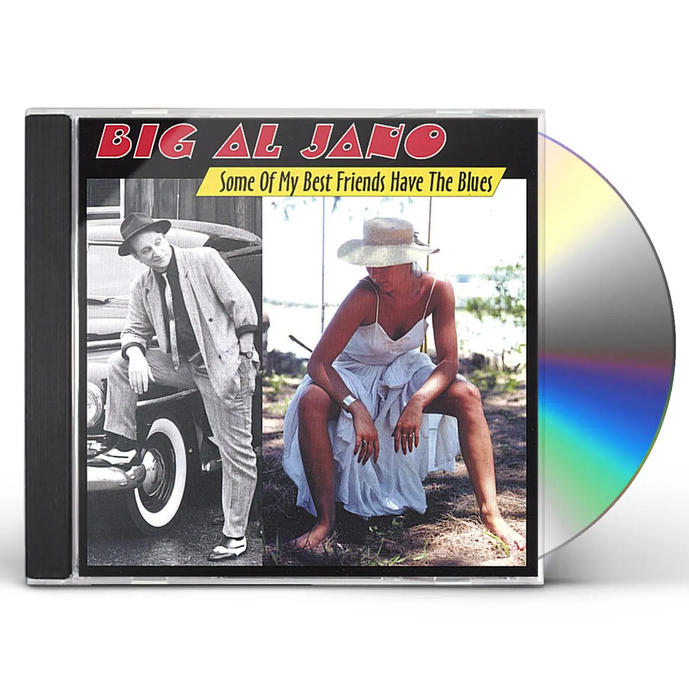 Big Al Jano SOME OF MY BEST FRIENDS HAVE THE BLUES CD