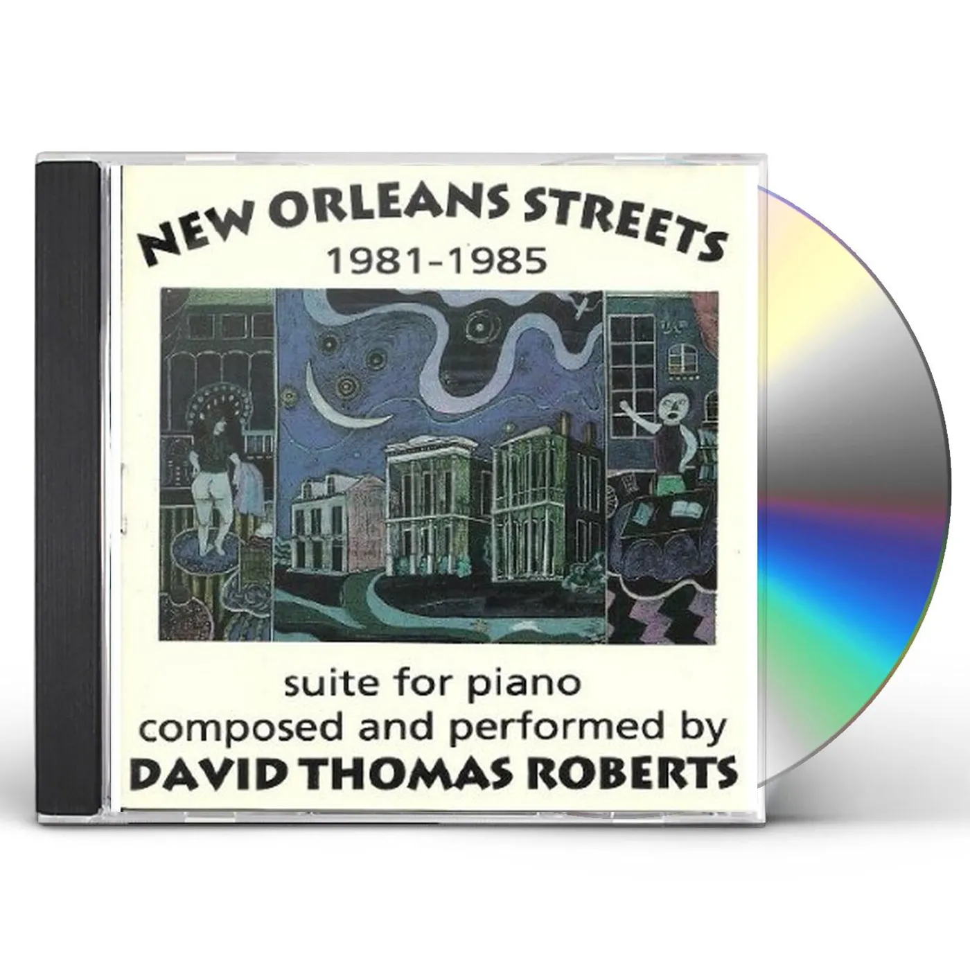 David Thomas Roberts NEW ORLEANS STREETS 1981-1985 SUITE FOR PIANO CD