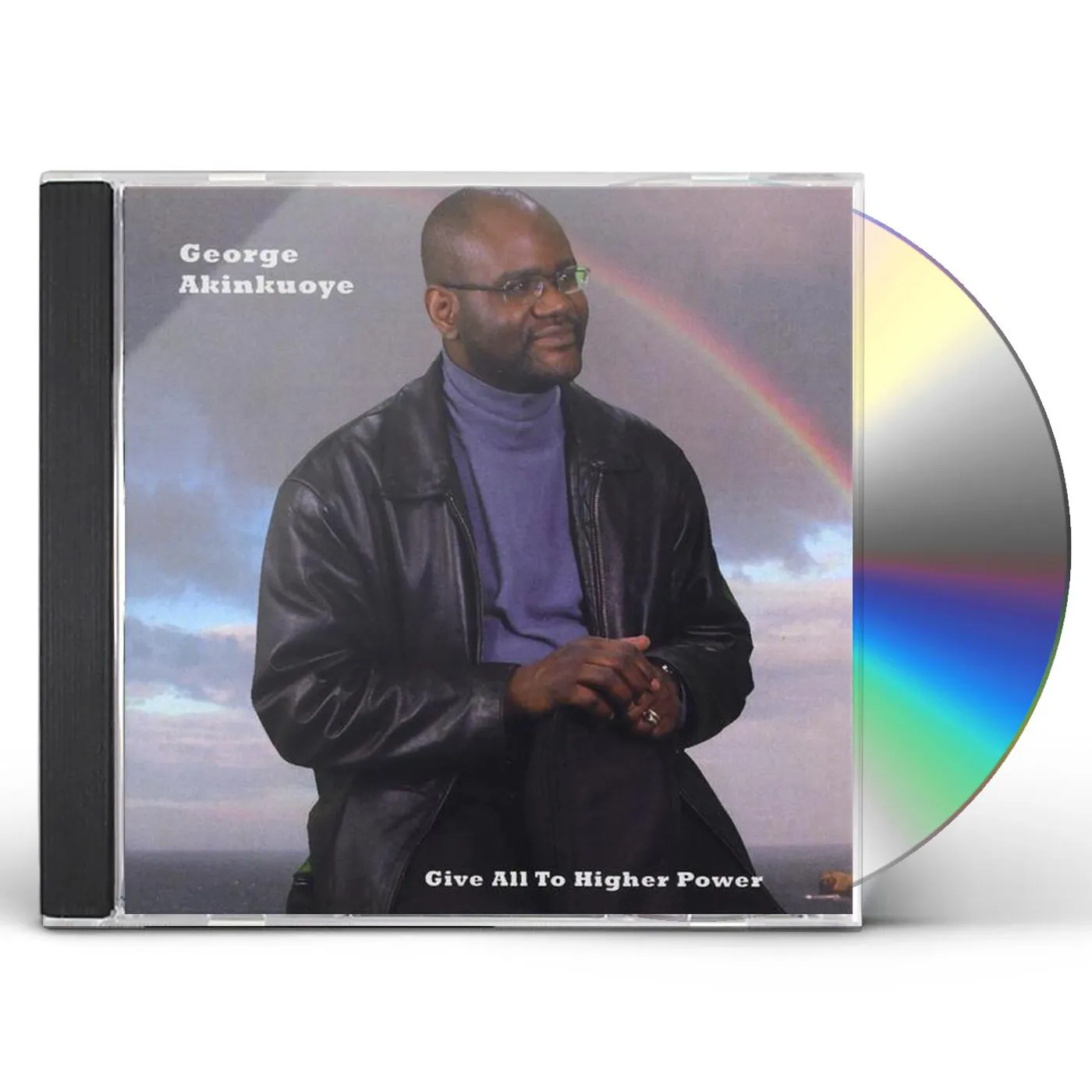 George Akinkuoye GIVE ALL TO HIGHER POWER CD