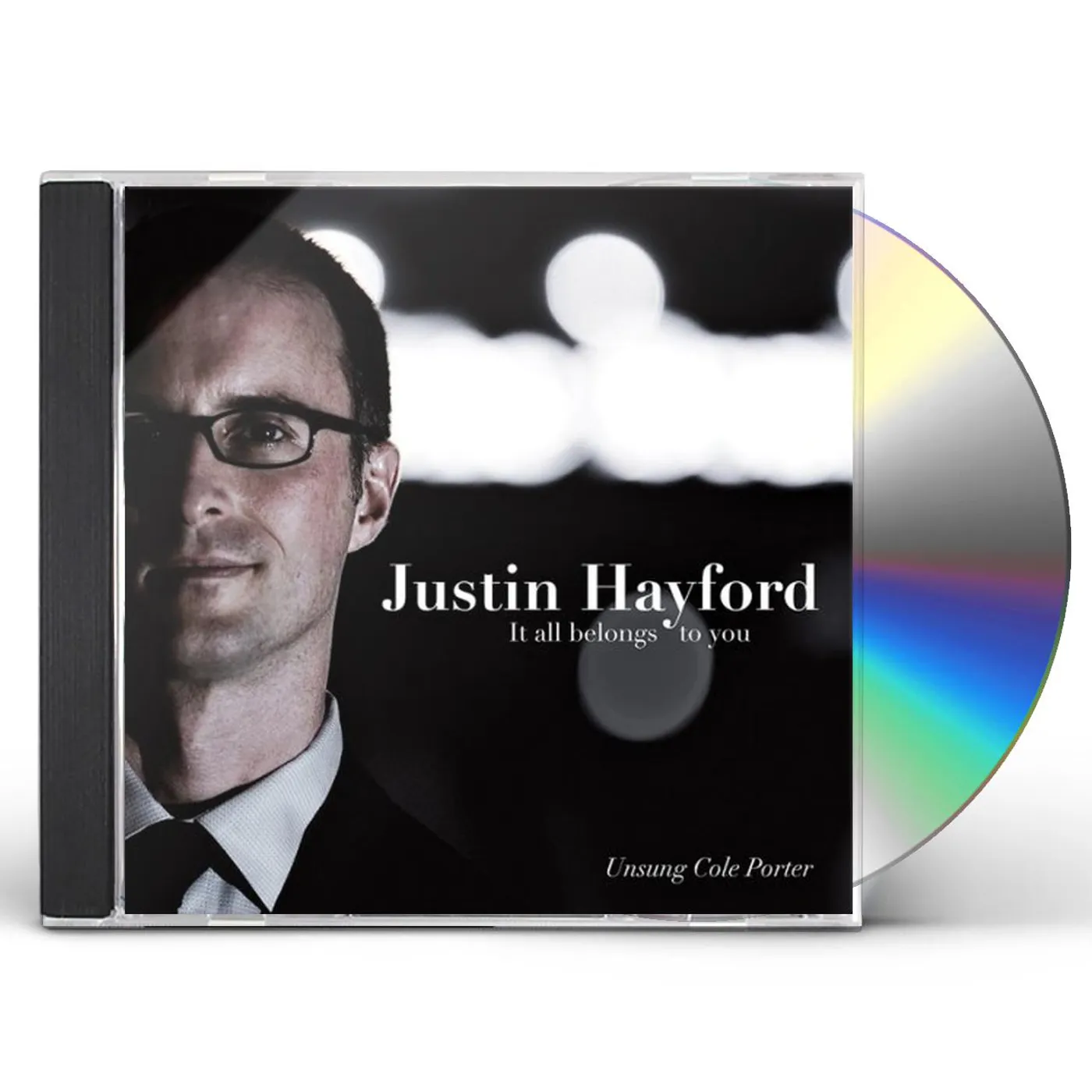 Justin Hayford IT ALL BELONGS TO YOU: UNSUNG COLE PORTER CD