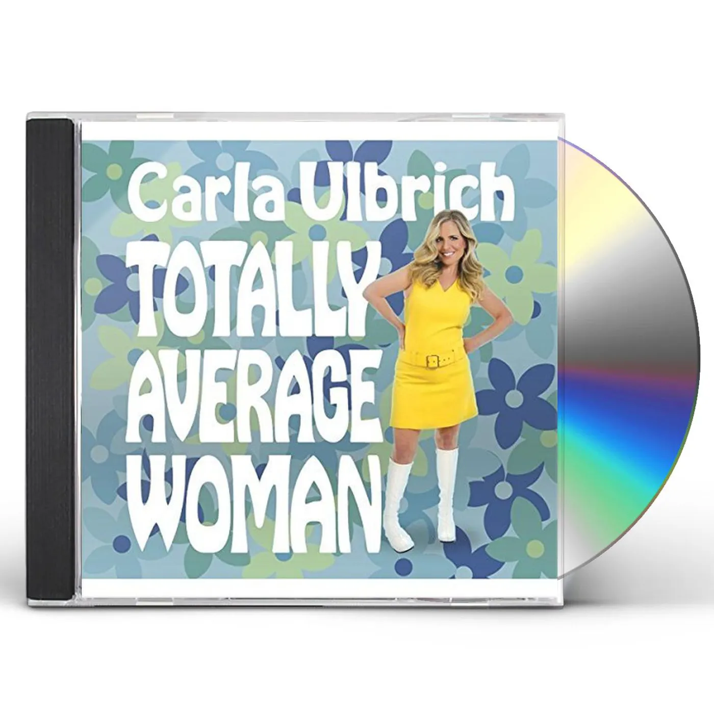 Carla Ulbrich TOTALLY AVERAGE WOMAN CD