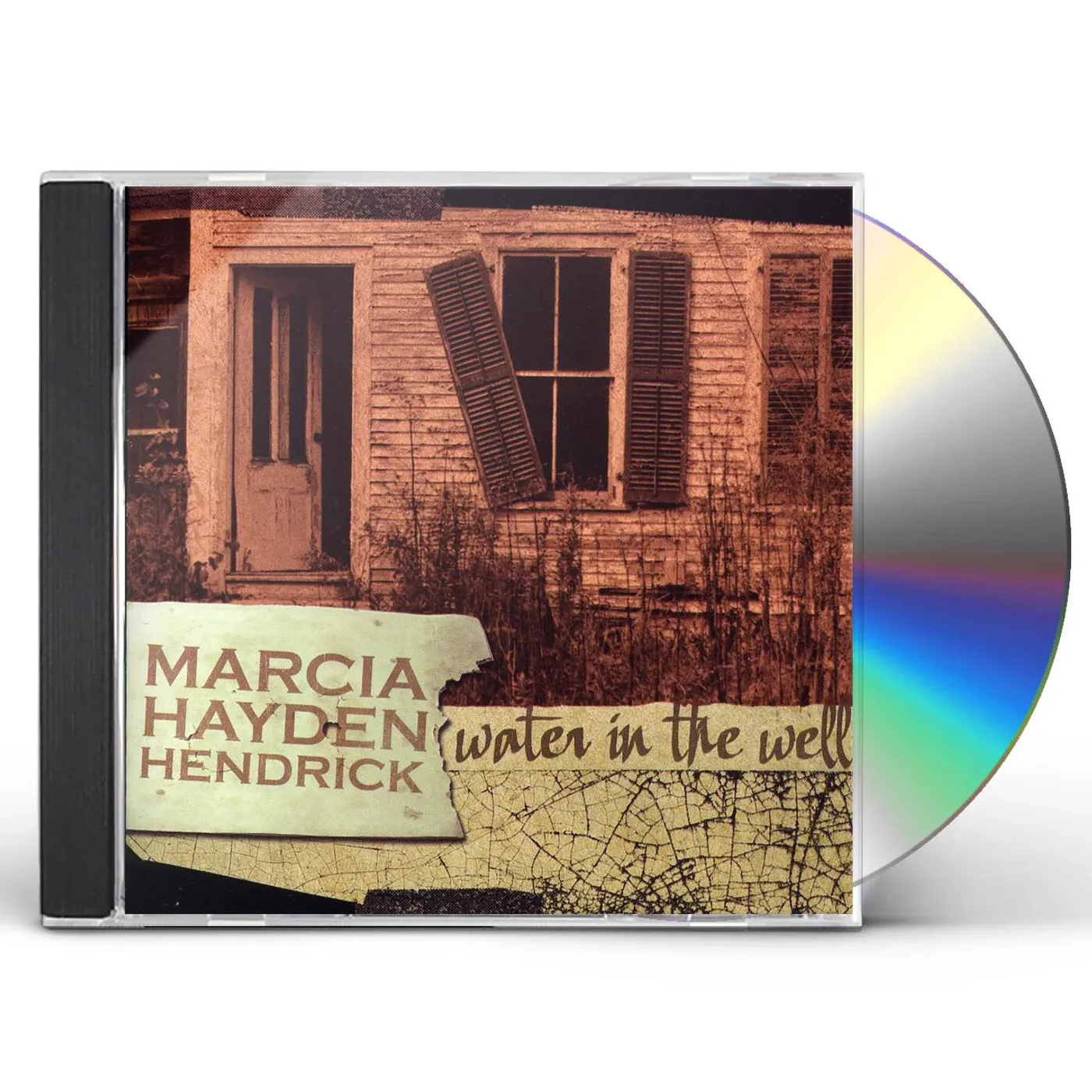 Marcia Hayden Hendrick WATER IN THE WELL CD