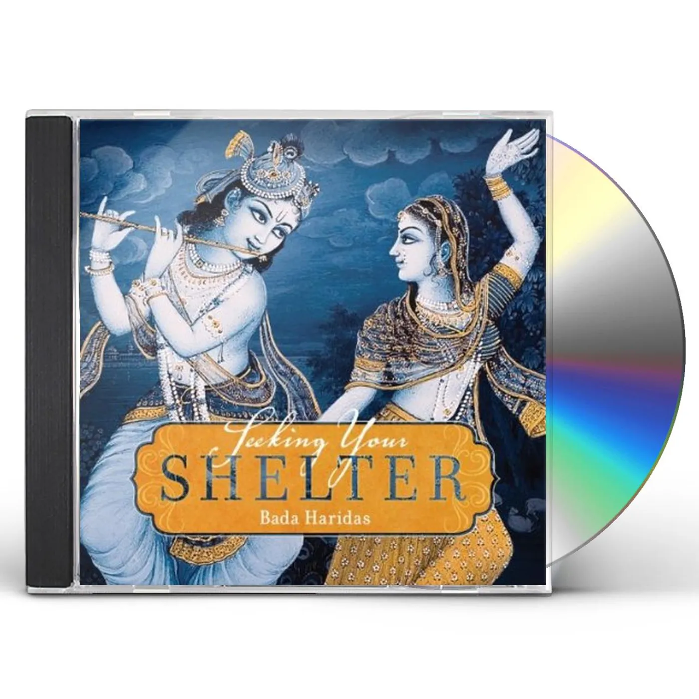 Bada Haridas SEEKING YOUR SHELTER CD