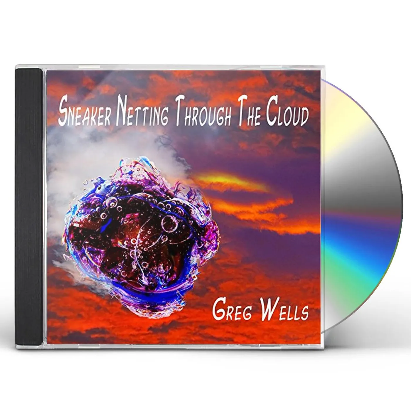 Greg Wells SNEAKER NETTING THROUGH THE CLOUD CD