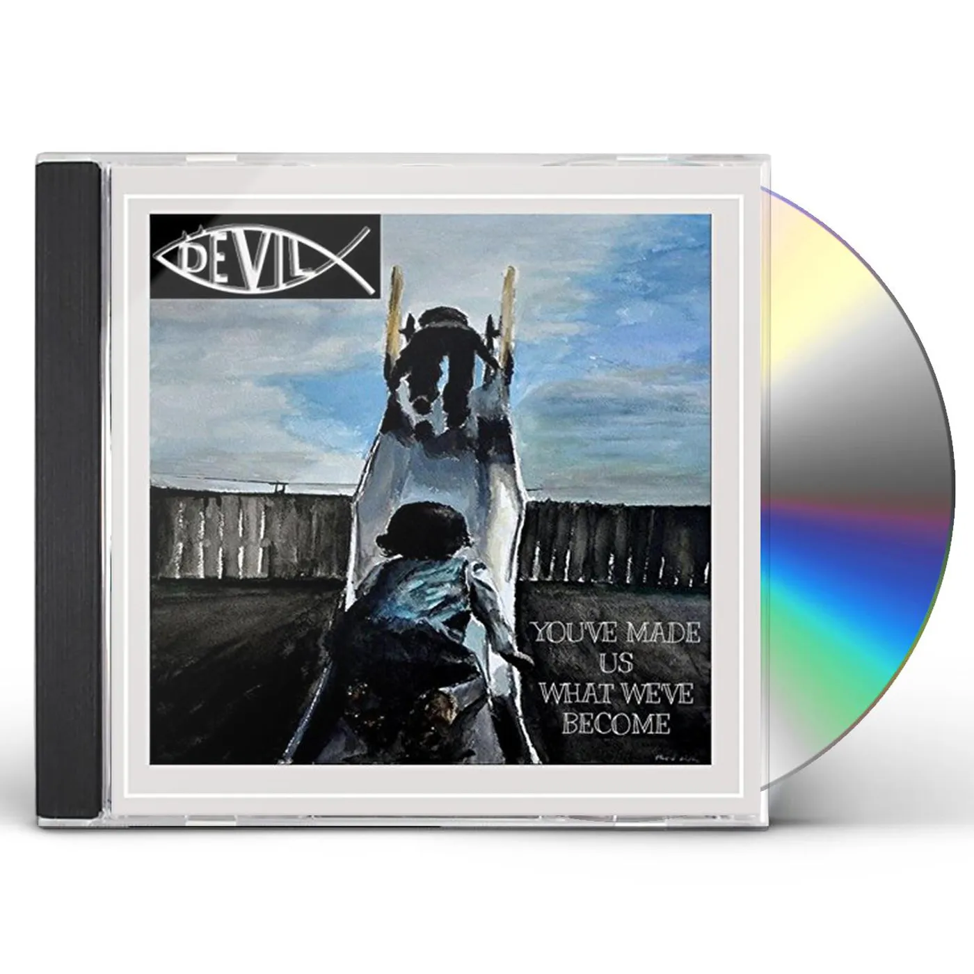 Devil YOU'VE MADE US WHAT WE'VE BECOME CD