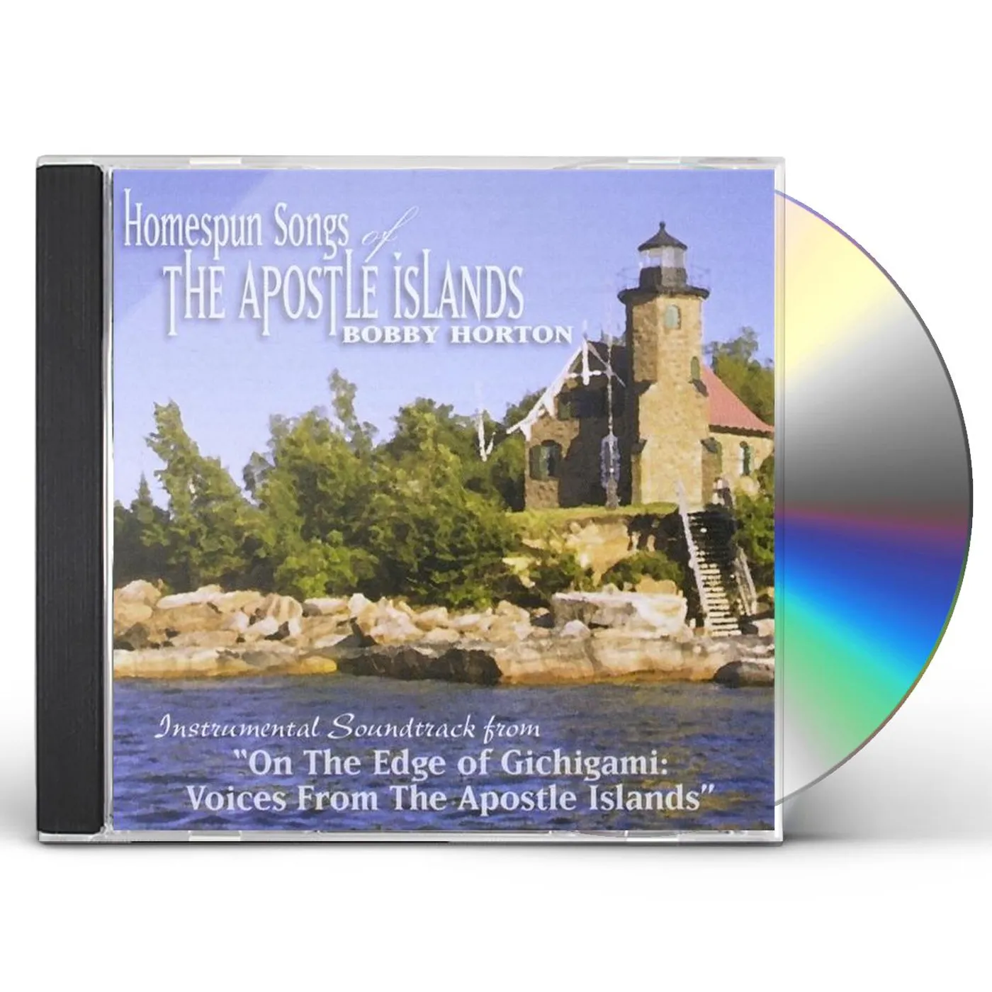 Bobby Horton HOMESPUN SONGS OF THE APOSTLE ISLANDS CD