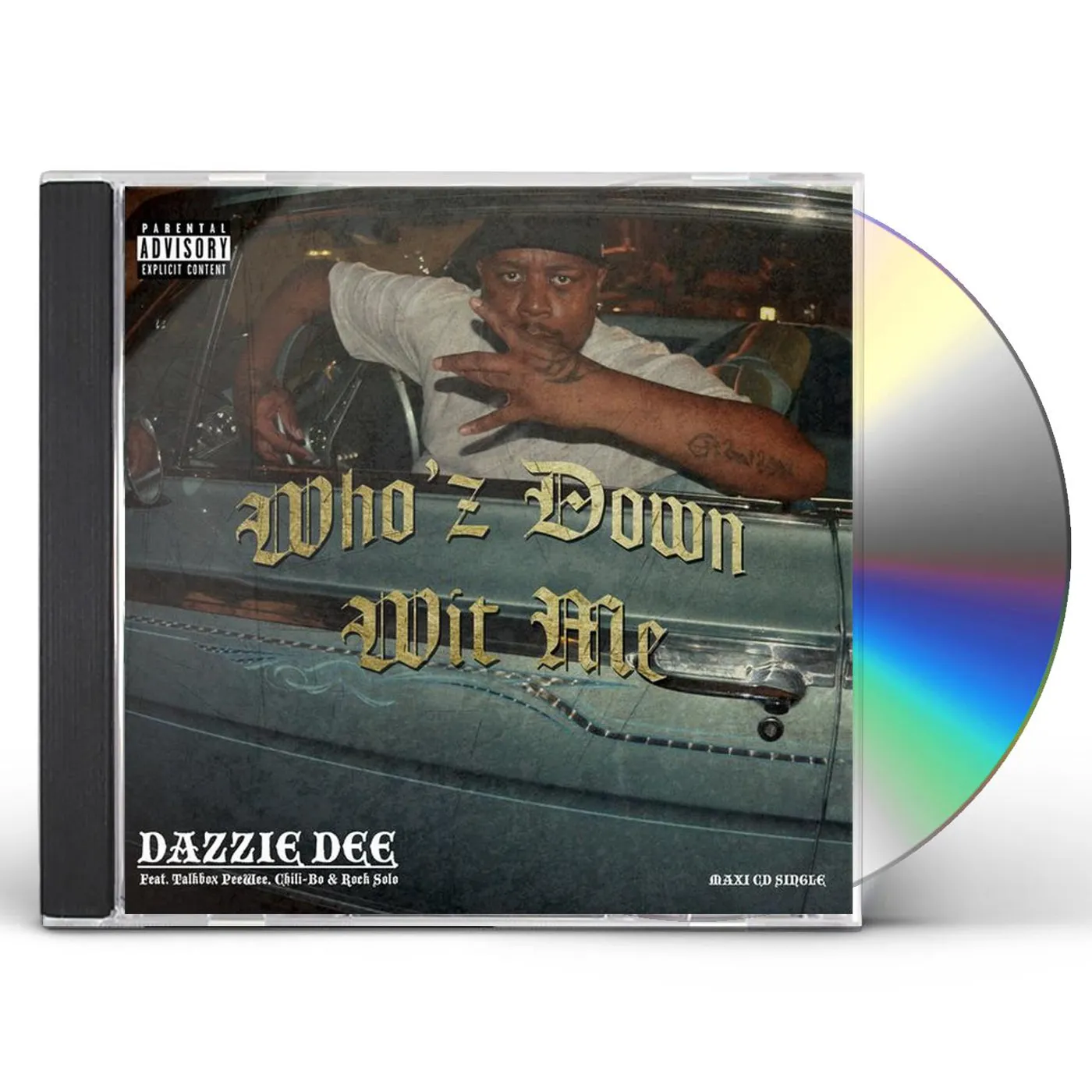 Dazzie Dee WHO'Z DOWN WIT ME CD