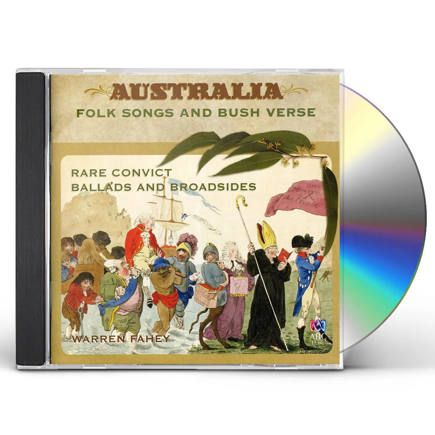 Warren Fahey RARE CONVICT BALLADS & BROADSIDES CD