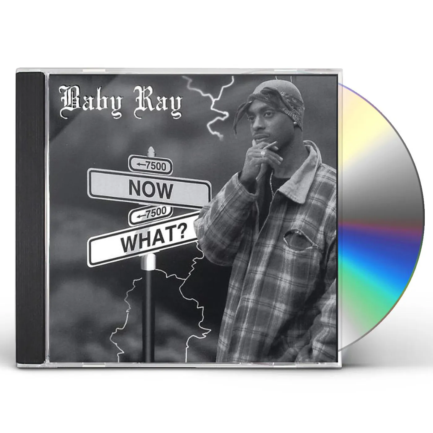 Baby Ray NOW WHAT CD