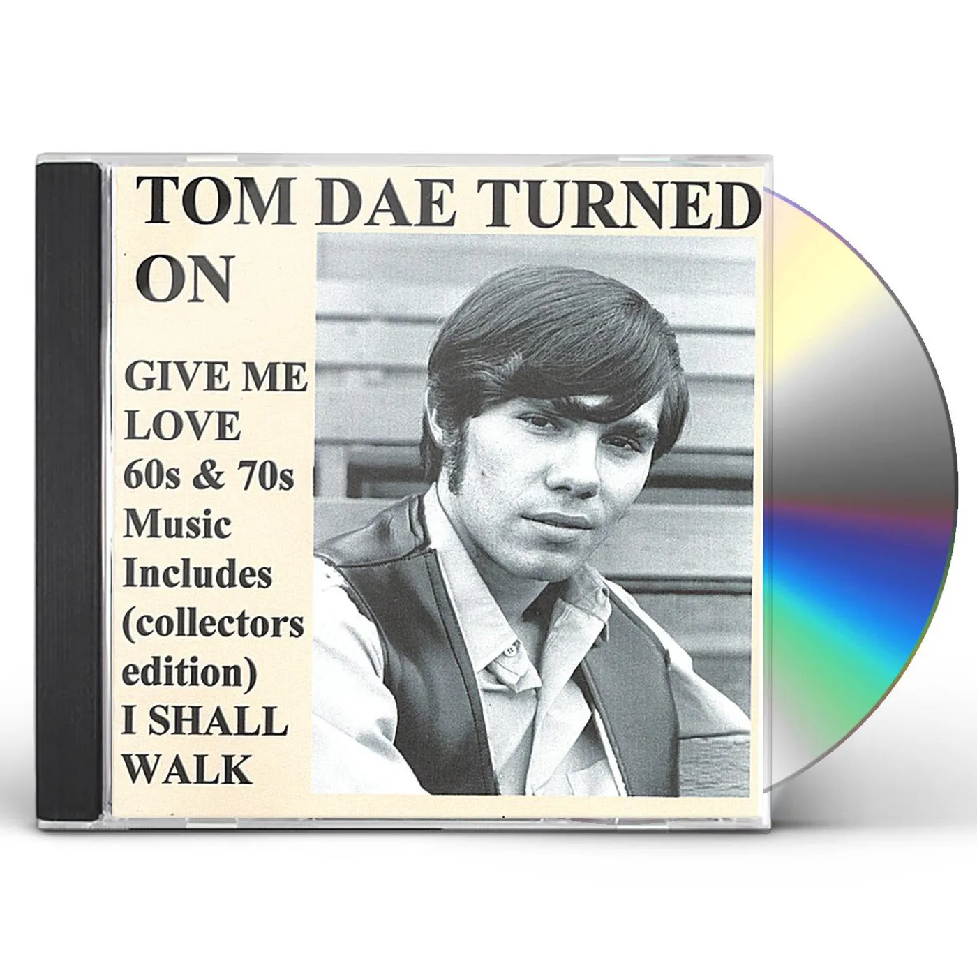 TOM DAE TURNED ON CD
