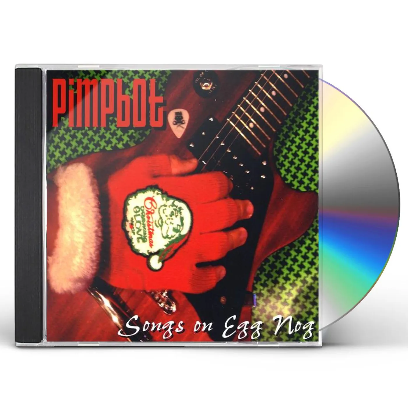 Pimpbot SONGS ON EGG NOG CD
