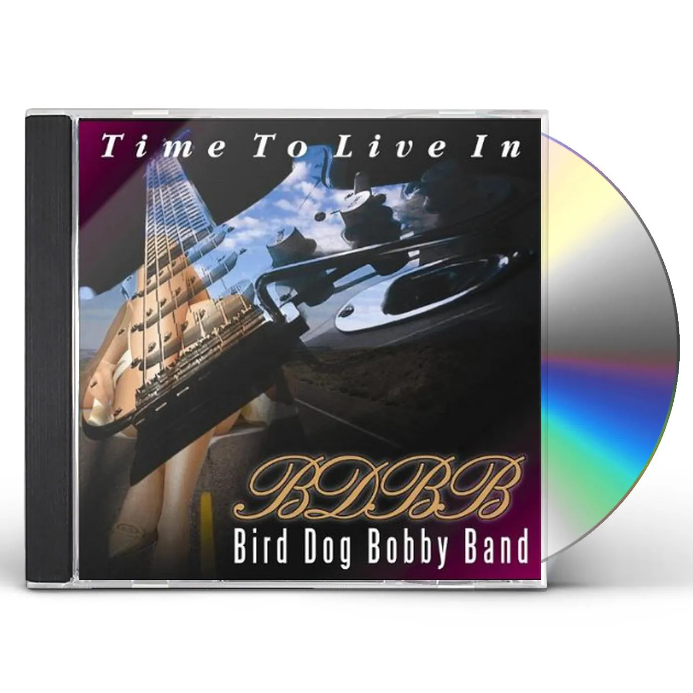 Bird Dog Bobby Band TIME TO LIVE IN CD