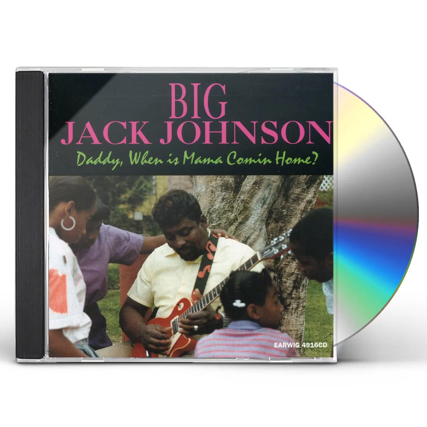 Big Jack Johnson DADDY WHEN IS MAMA COMIN HOME CD