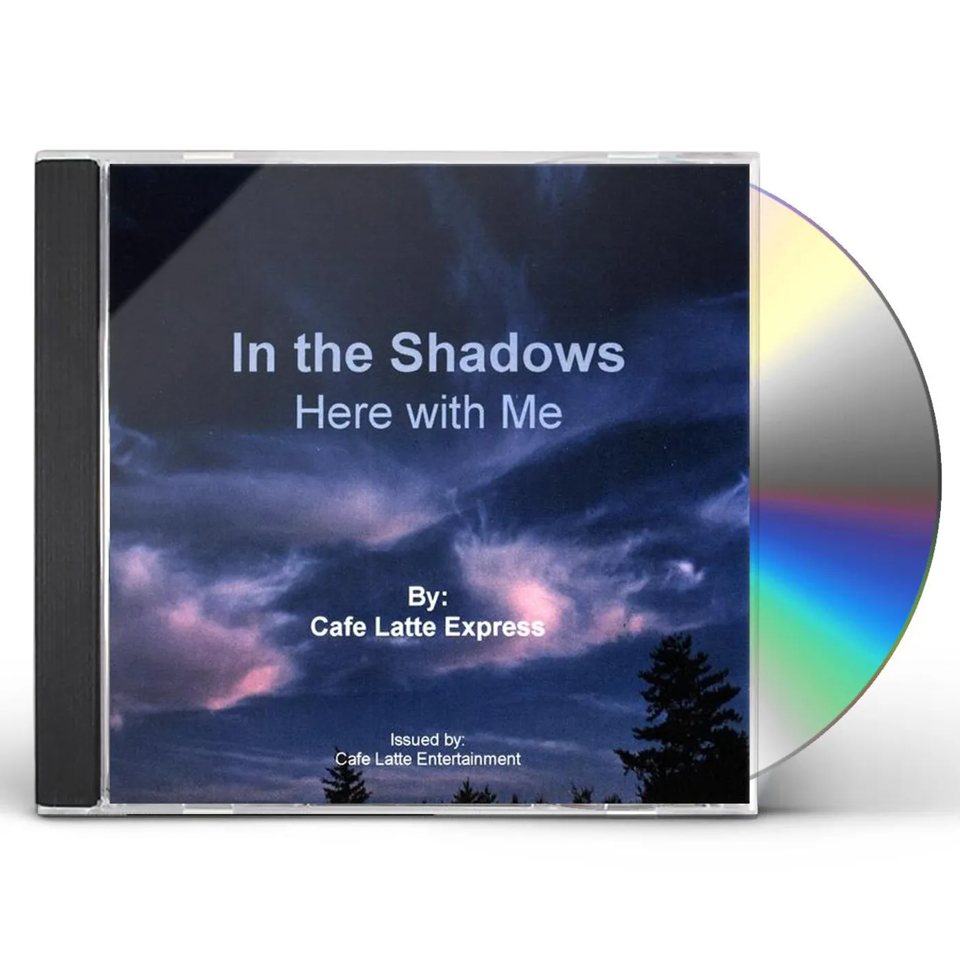 Cafe Latte Express IN THE SHADOWS: HERE WITH ME CD