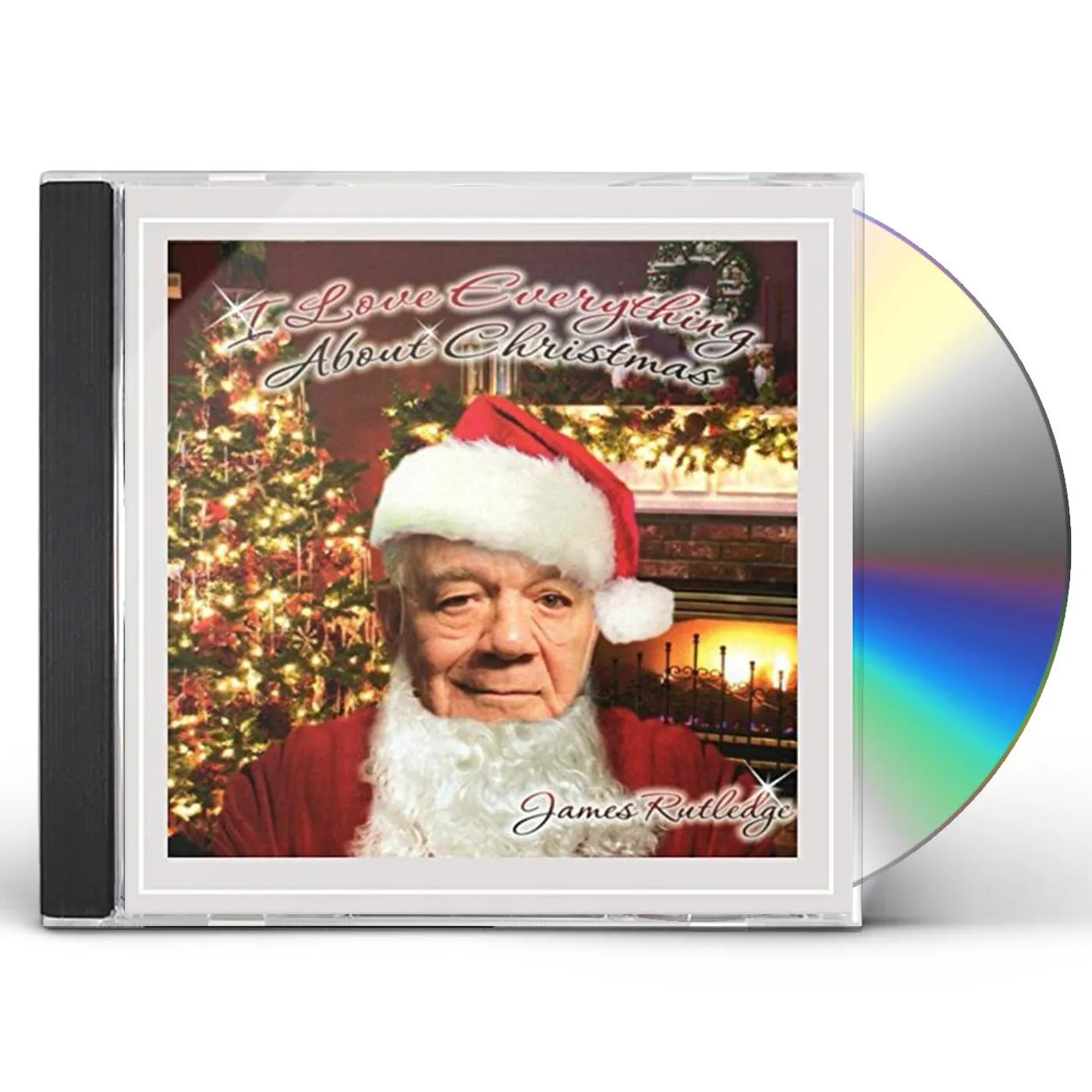 James Rutledge I LOVE EVERYTHING ABOUT CHRISTMAS CD
