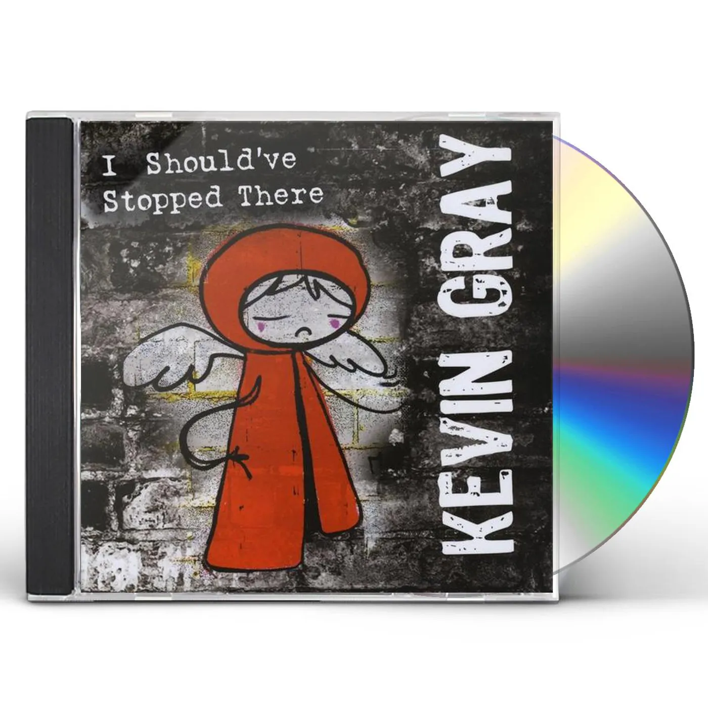 Kevin Gray I SHOULD'VE STOPPED THERE CD