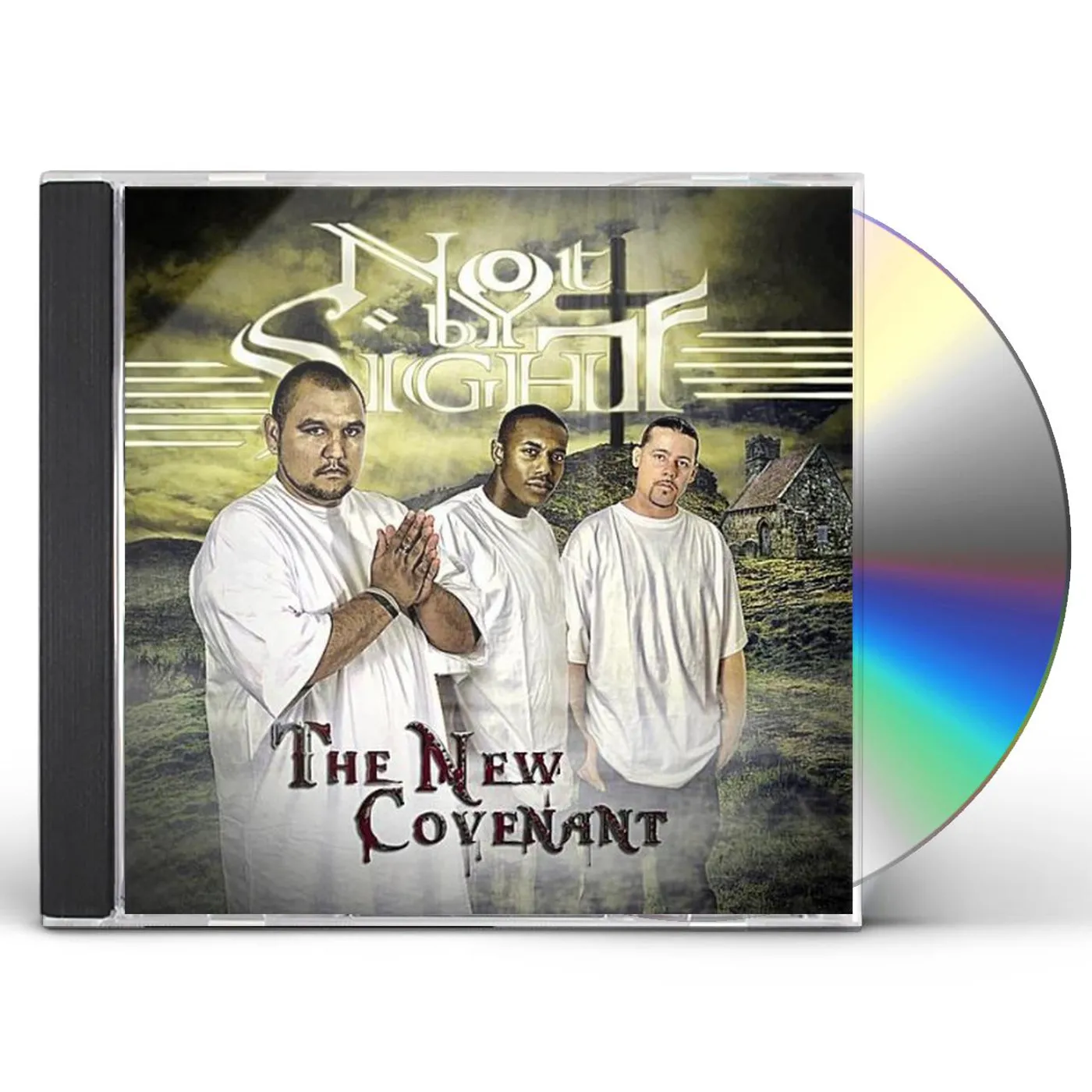 Not By Sight NEW COVENANT CD