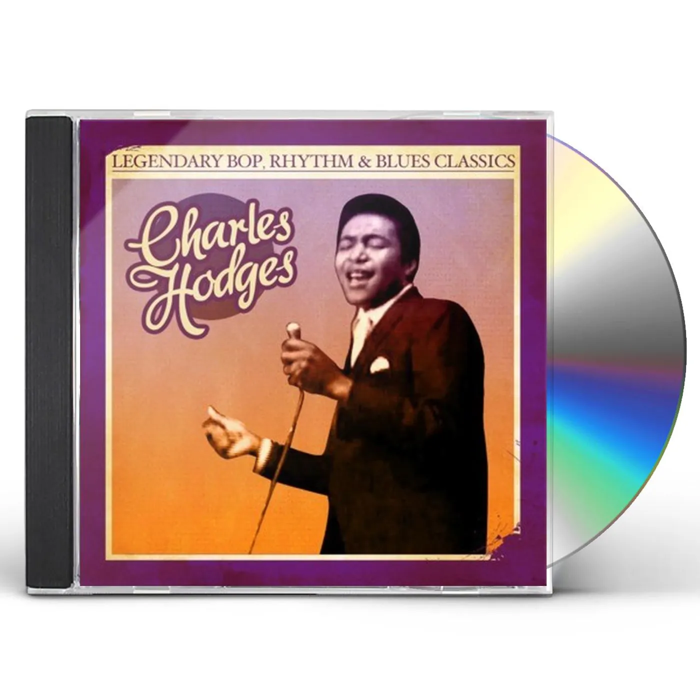 Charles Hodges LEGENDARY BOP RHYTHM & BLUES CLASSICS CD