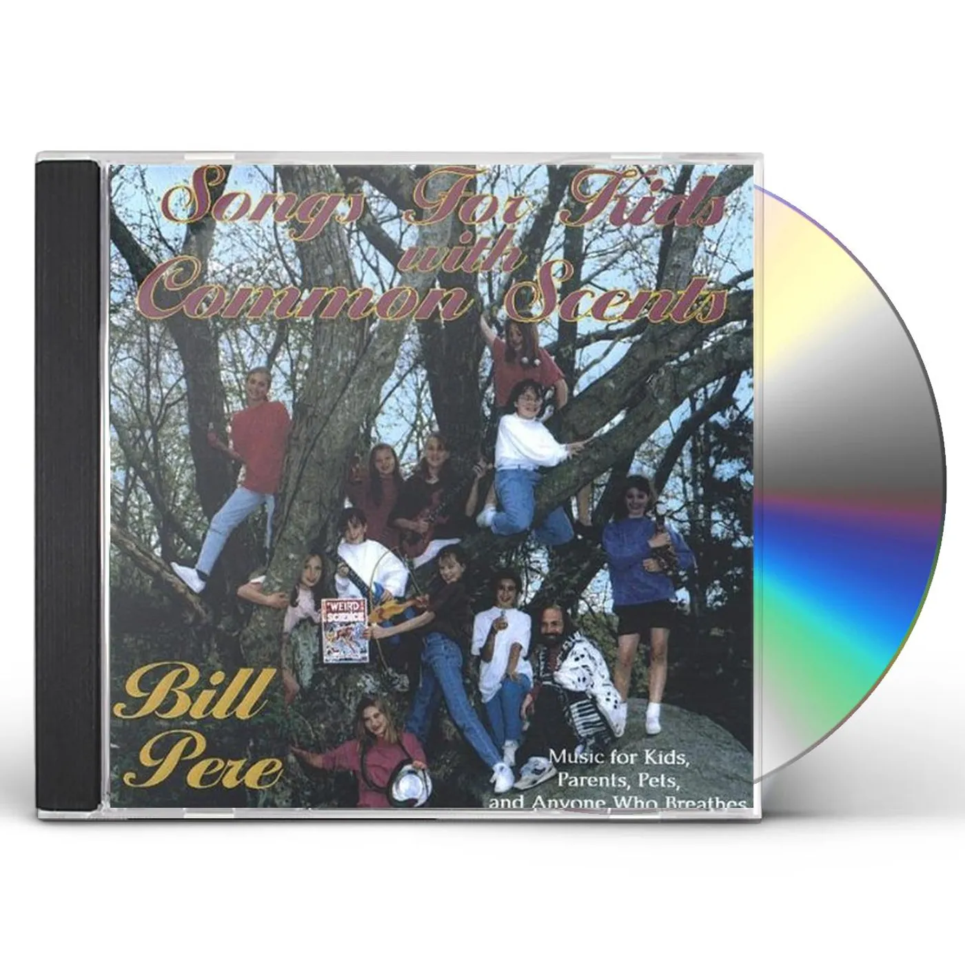 Bill Pere SONGS FOR KIDS WITH COMMON SCENTS CD