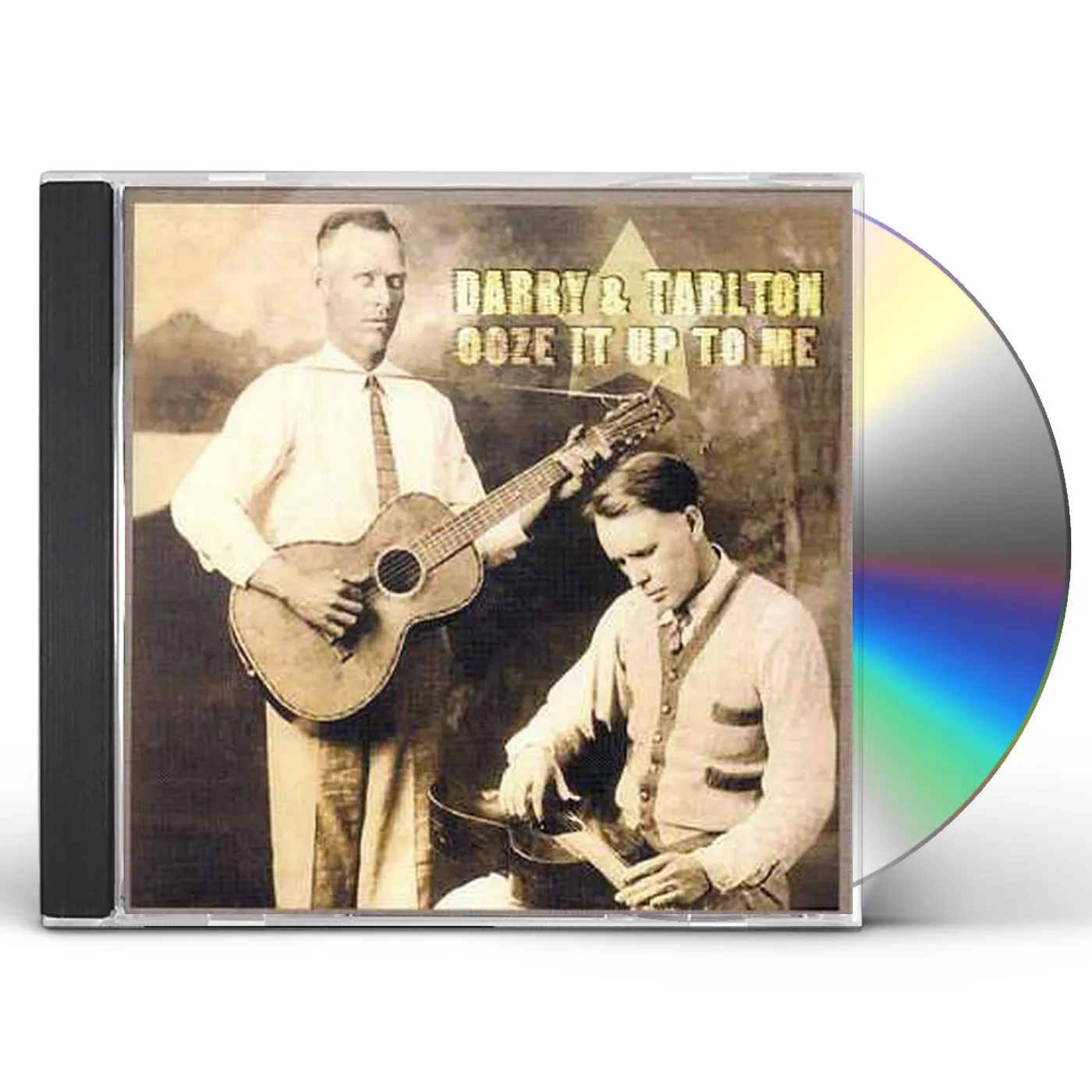 Darby & Tarlton OOZE IT UP TO ME CD