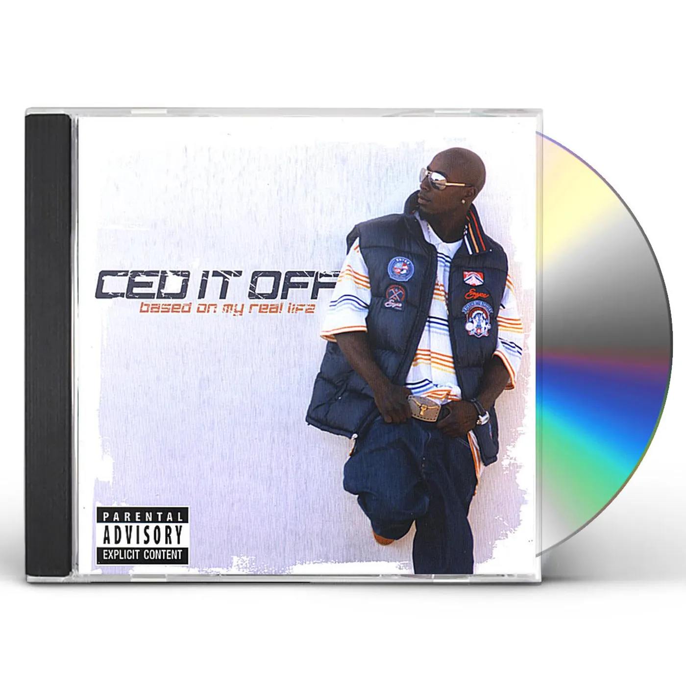 Ced It Off BASED ON MY REAL LIFE CD