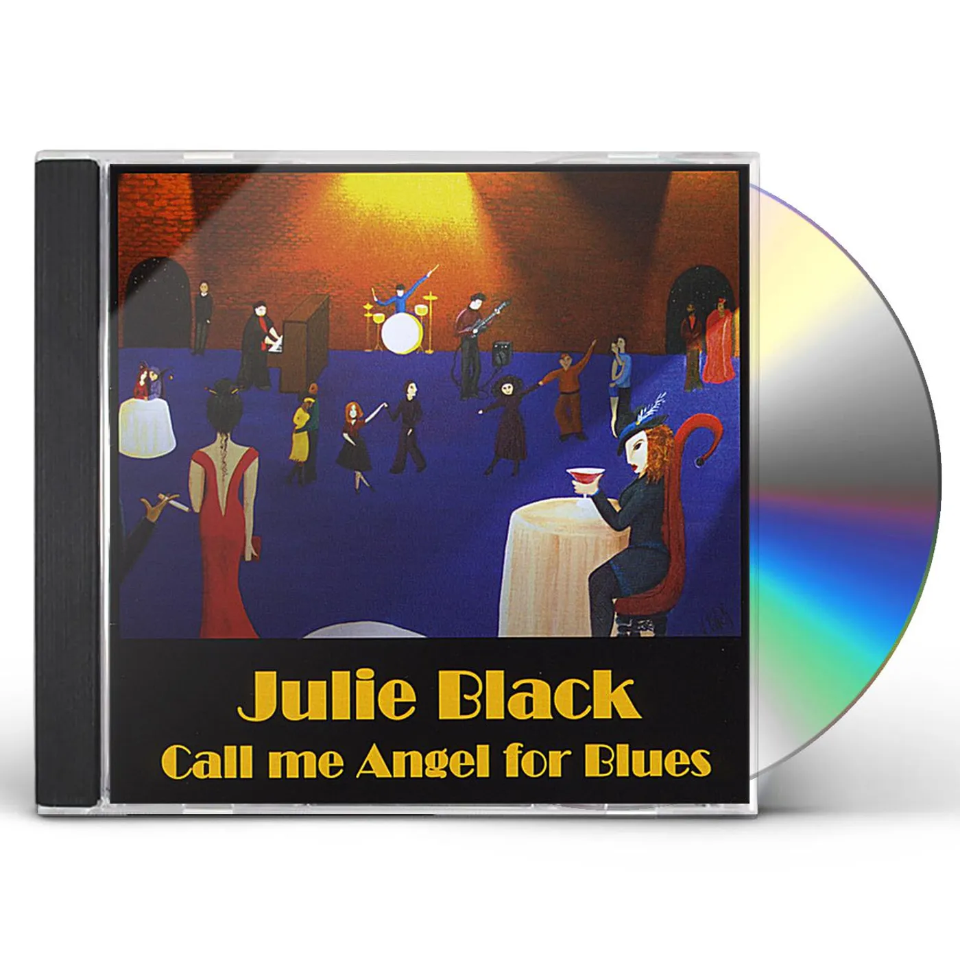Julie Black CALL ME ANGEL FOR BLUES CD